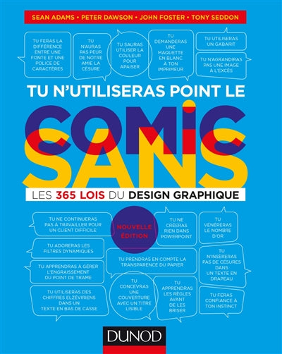 Product Image: Tu n'utiliseras point le Comic sans : les 365 lois du design graphique