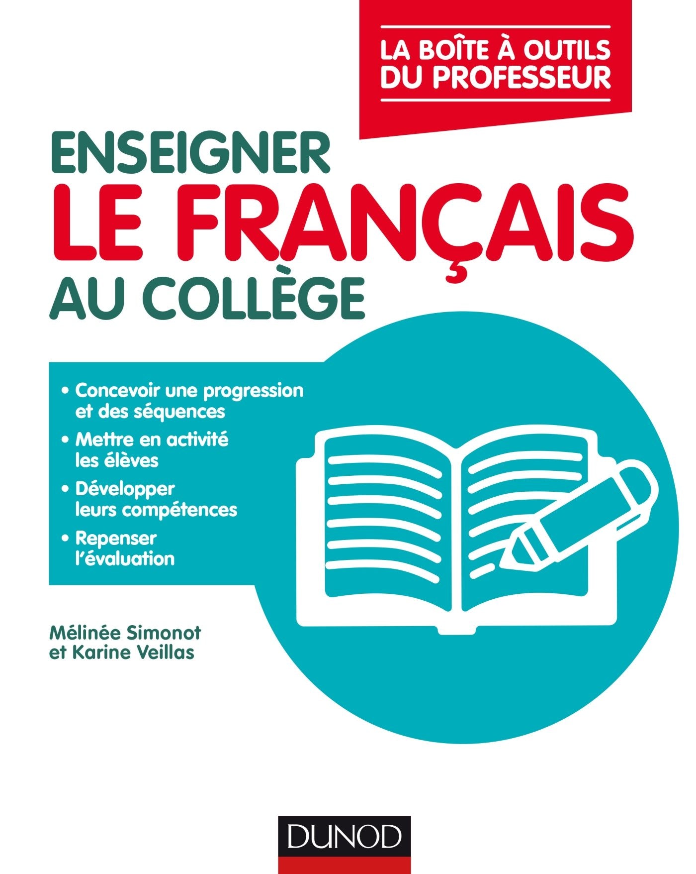 Enseigner le français au collège - La boîte à outils du professeur: La boîte à outils du professeur Books