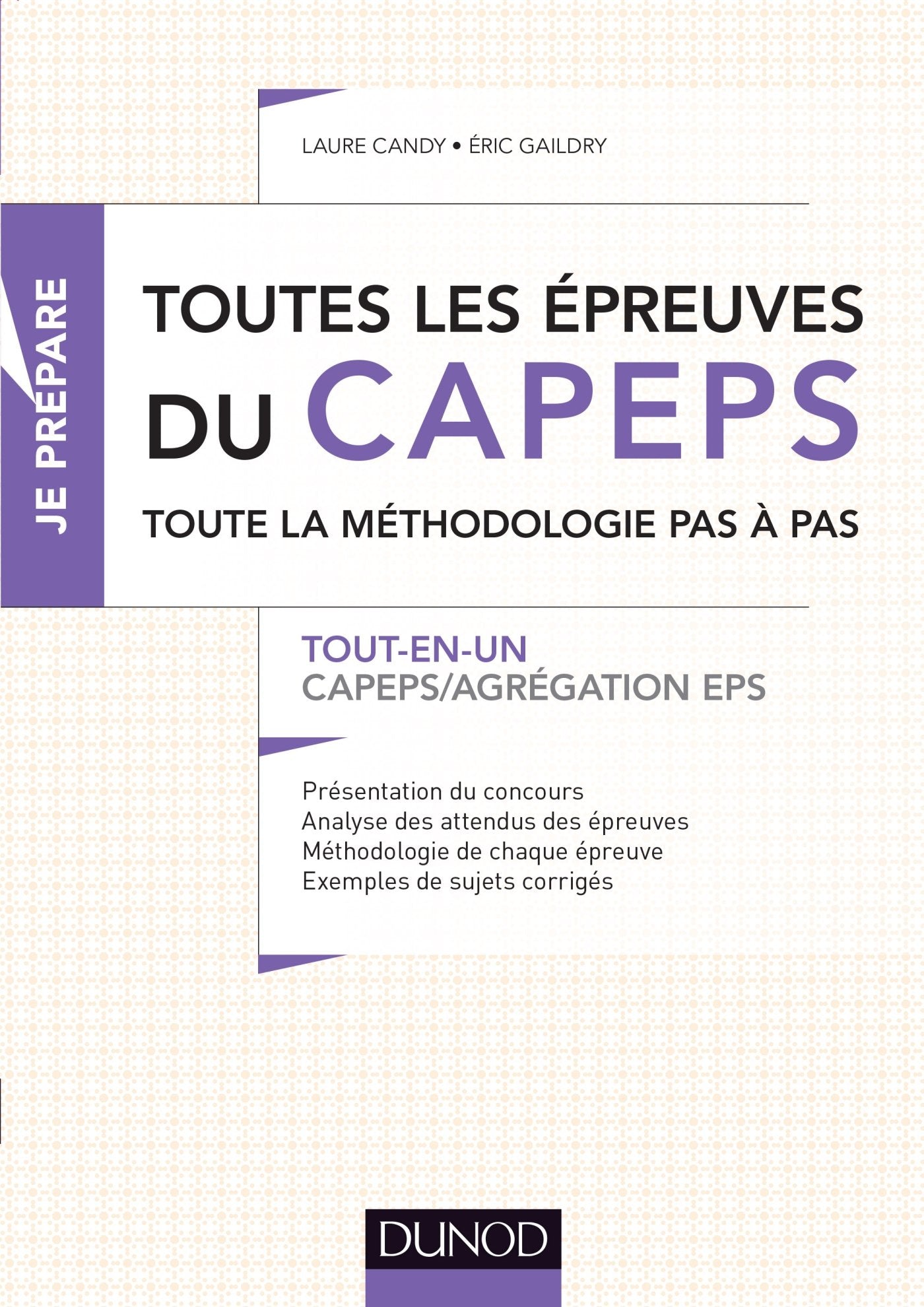 Toutes les épreuves du CAPEPS et de l'agrégation d'EPS - Tout-en-un - CAPEPS / Agrégation EPS: Tout-en-un - CAPEPS / Agrégation EPS Business, Finance & Career