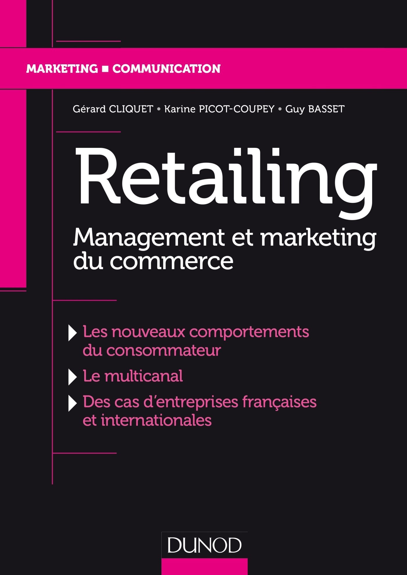 Retailing - Management et marketing du commerce: Management et marketing du commerce Business, Finance & Career