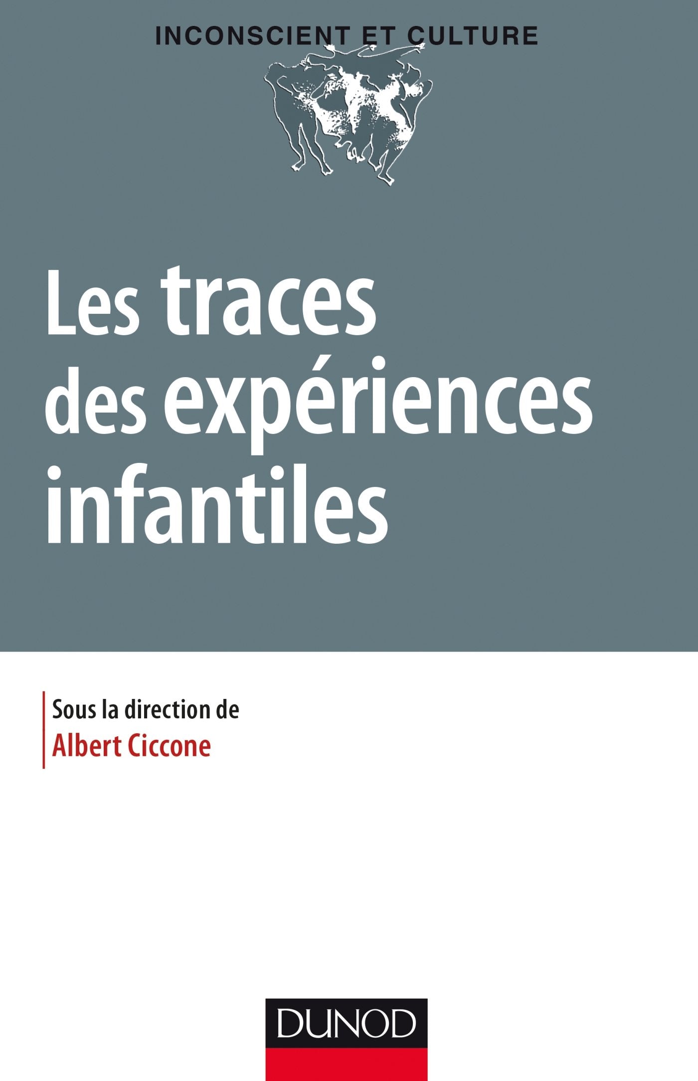 Product Image: Les traces des expériences infantiles