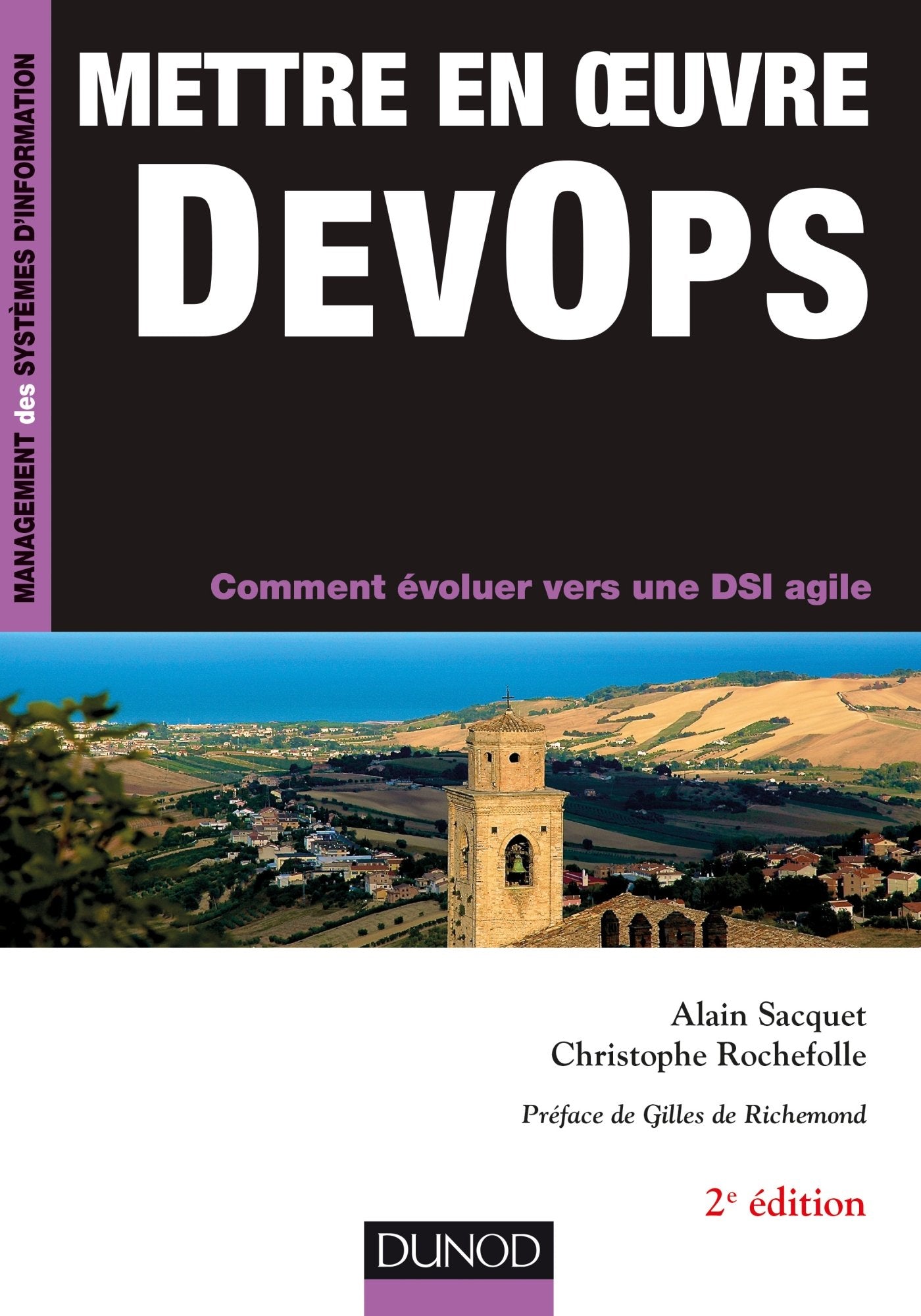 Mettre en oeuvre DevOps - 2e éd. - Comment évoluer vers une DSI agile: Comment évoluer vers une DSI agile book