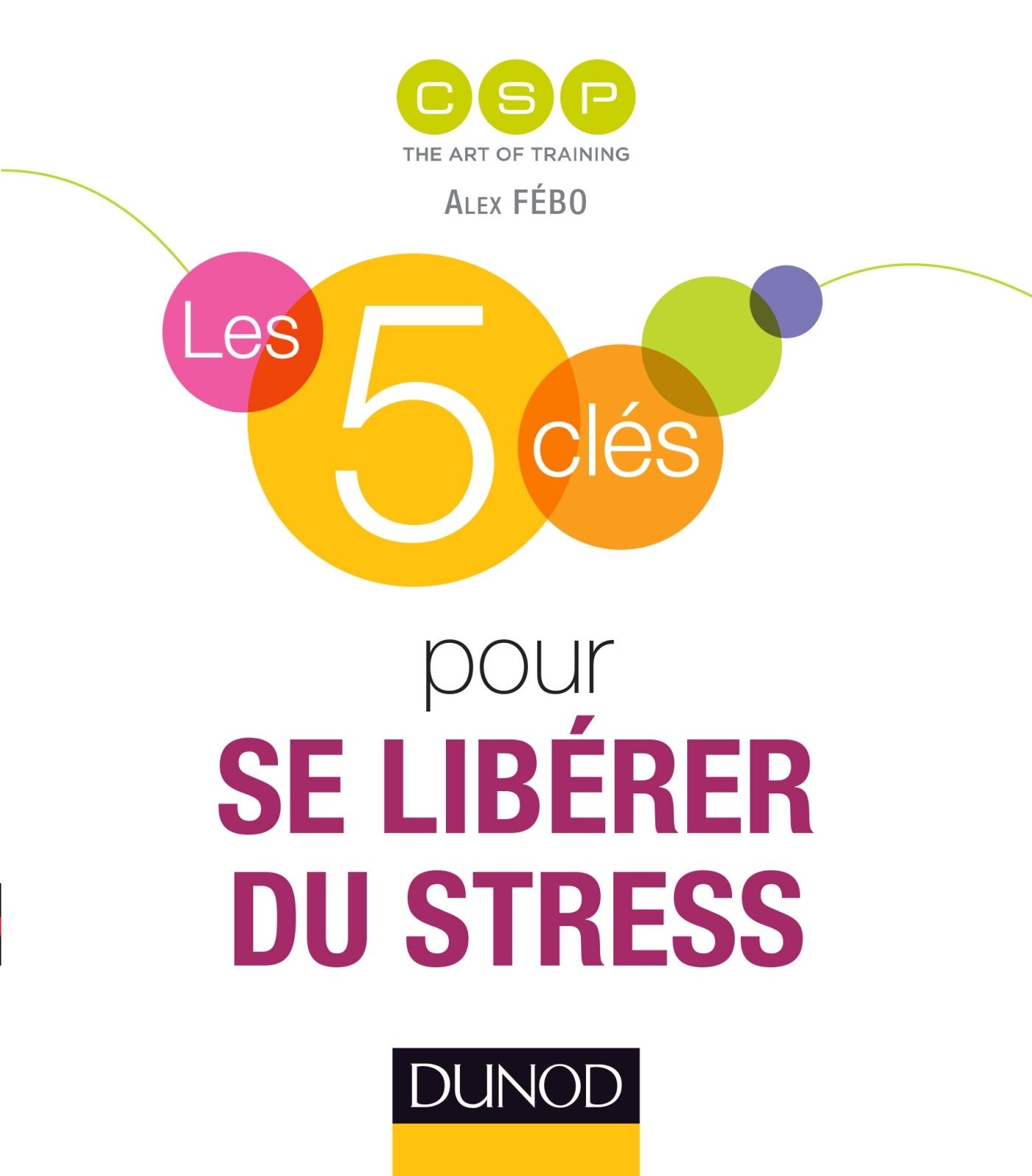 Product Image: Les 5 clés pour se libérer du stress