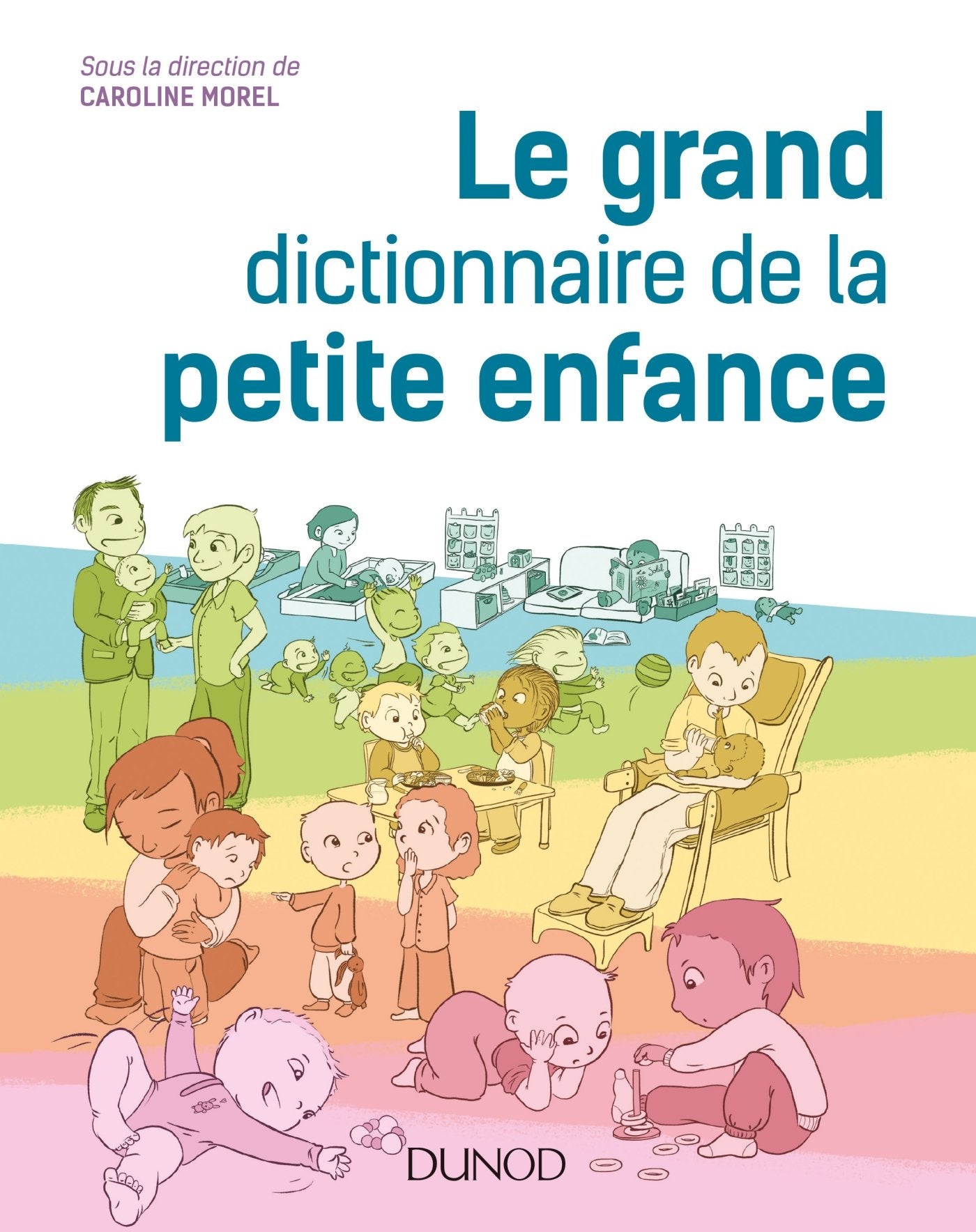 Le grand dictionnaire de la petite enfance book