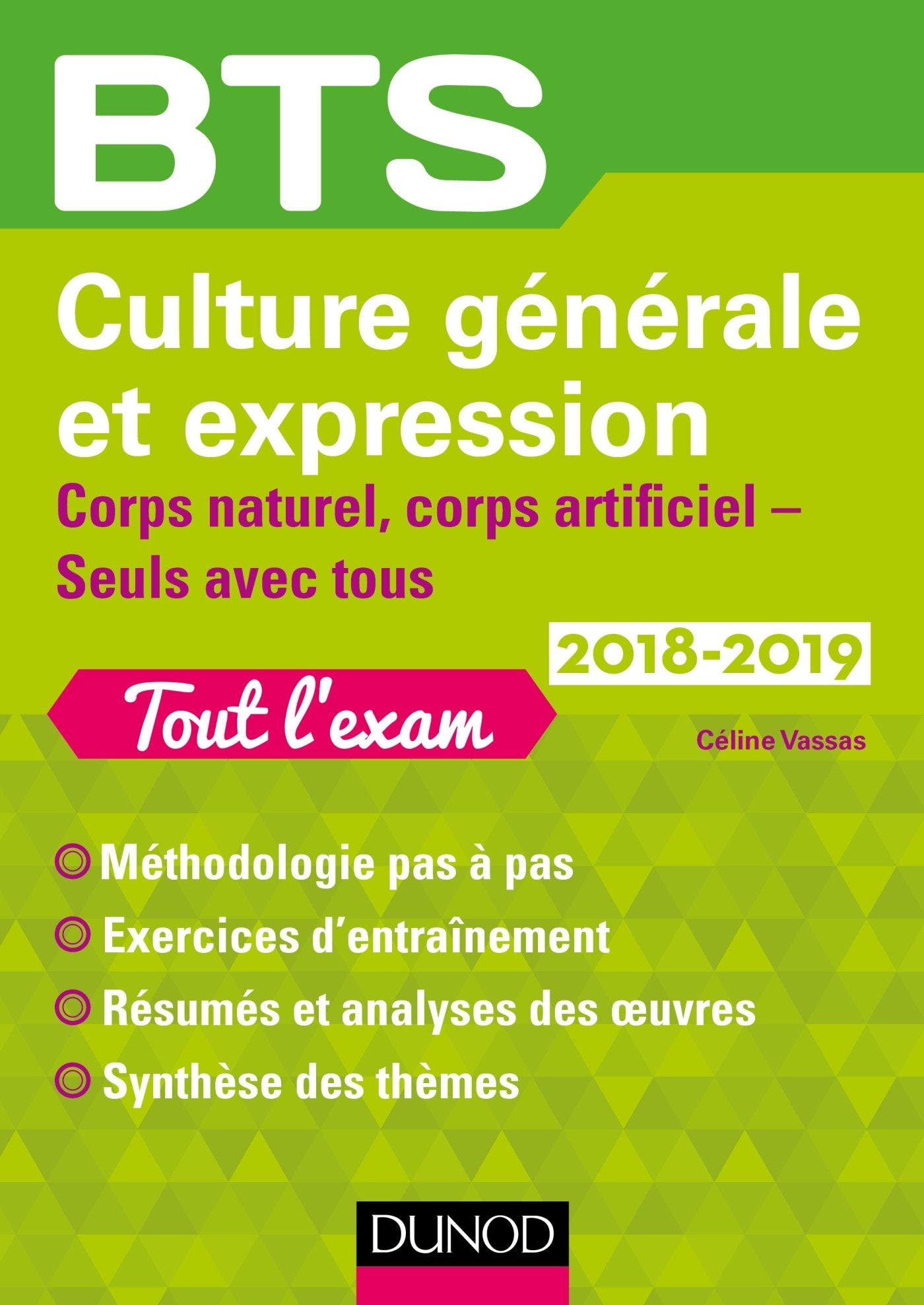 Culture générale et Expression BTS: Corps naturel, corps artificiel - Seuls avec tous book