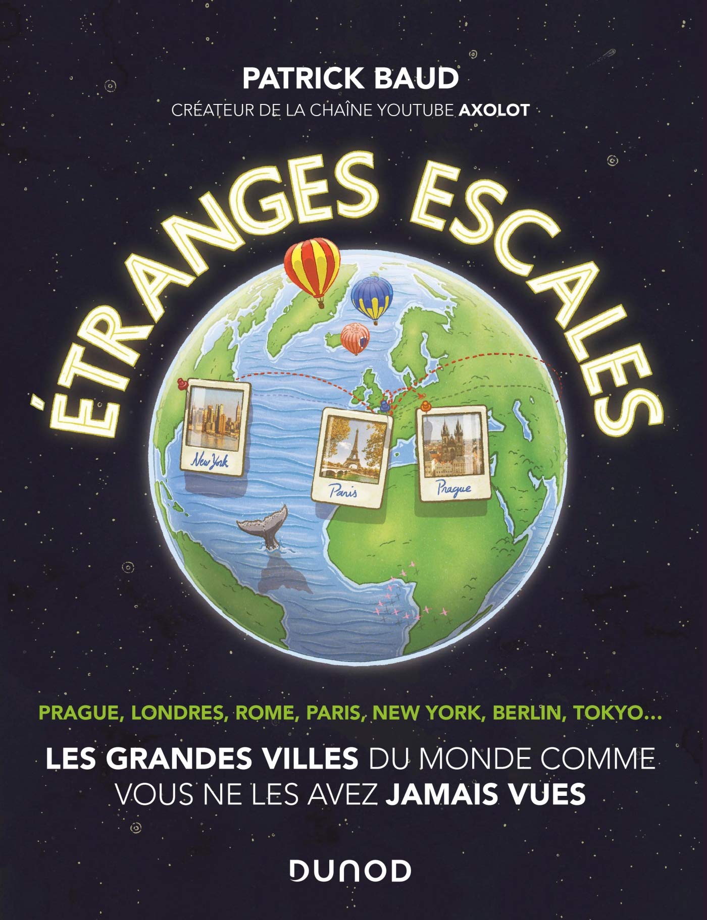 Etranges escales: Les grandes villes du monde comme vous ne les avez jamais vues book