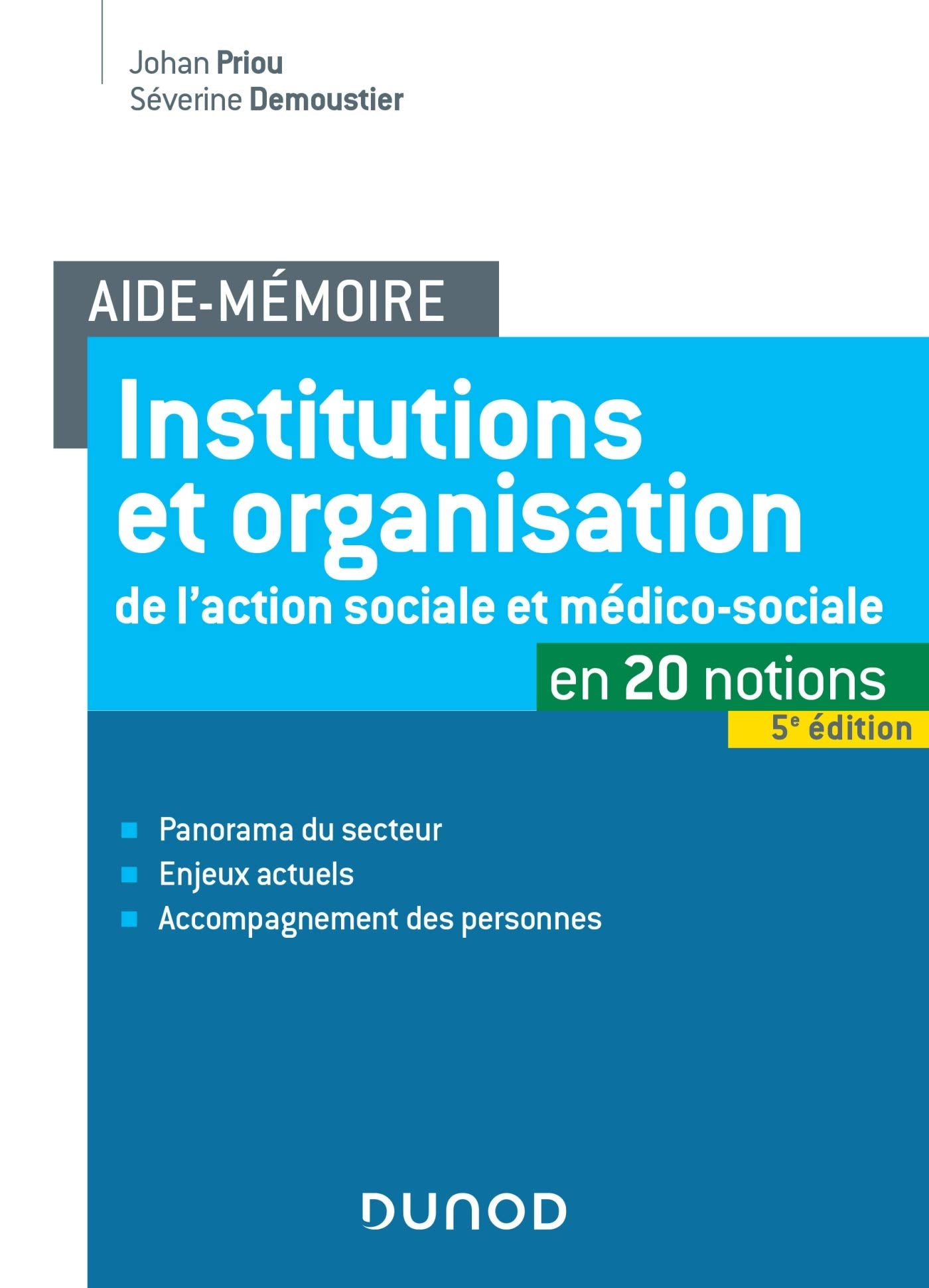 Aide-Mémoire - Institutions et organisation de l'action sociale et médico-sociale - 5e ed. Books