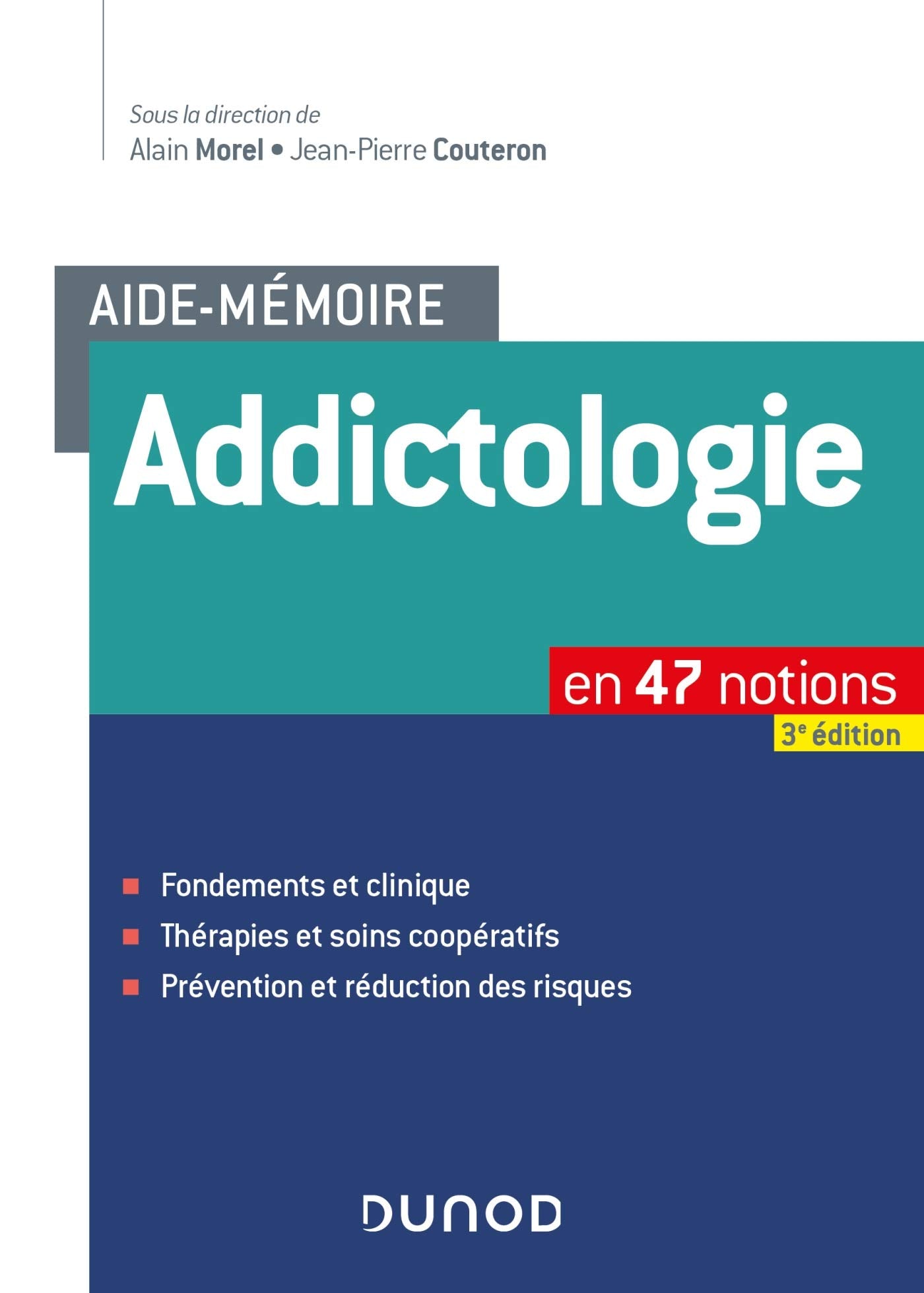 Aide-mémoire - Addictologie: en 47 notions Psychology