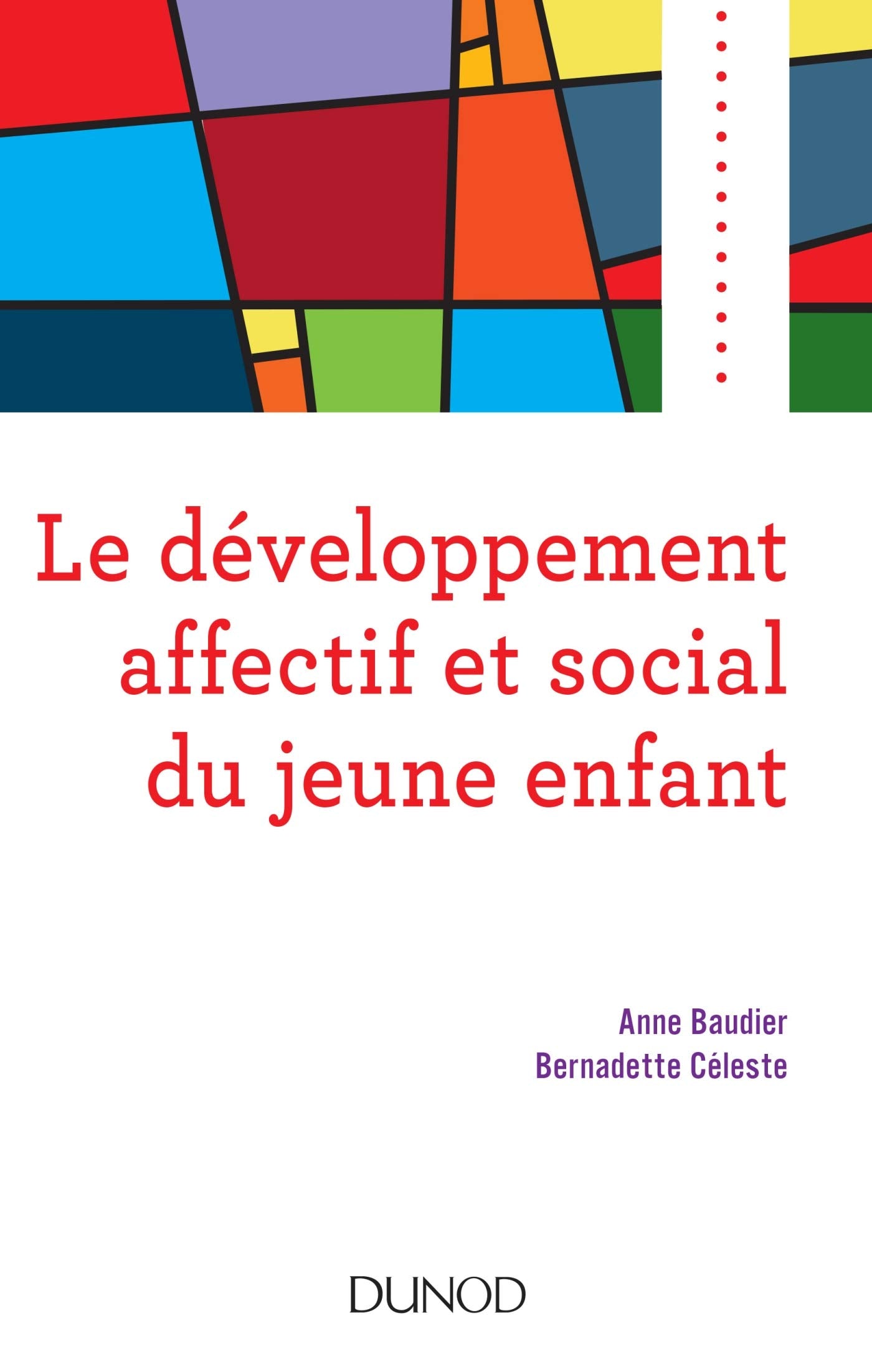 Le développement affectif et social du jeune enfant Psychology