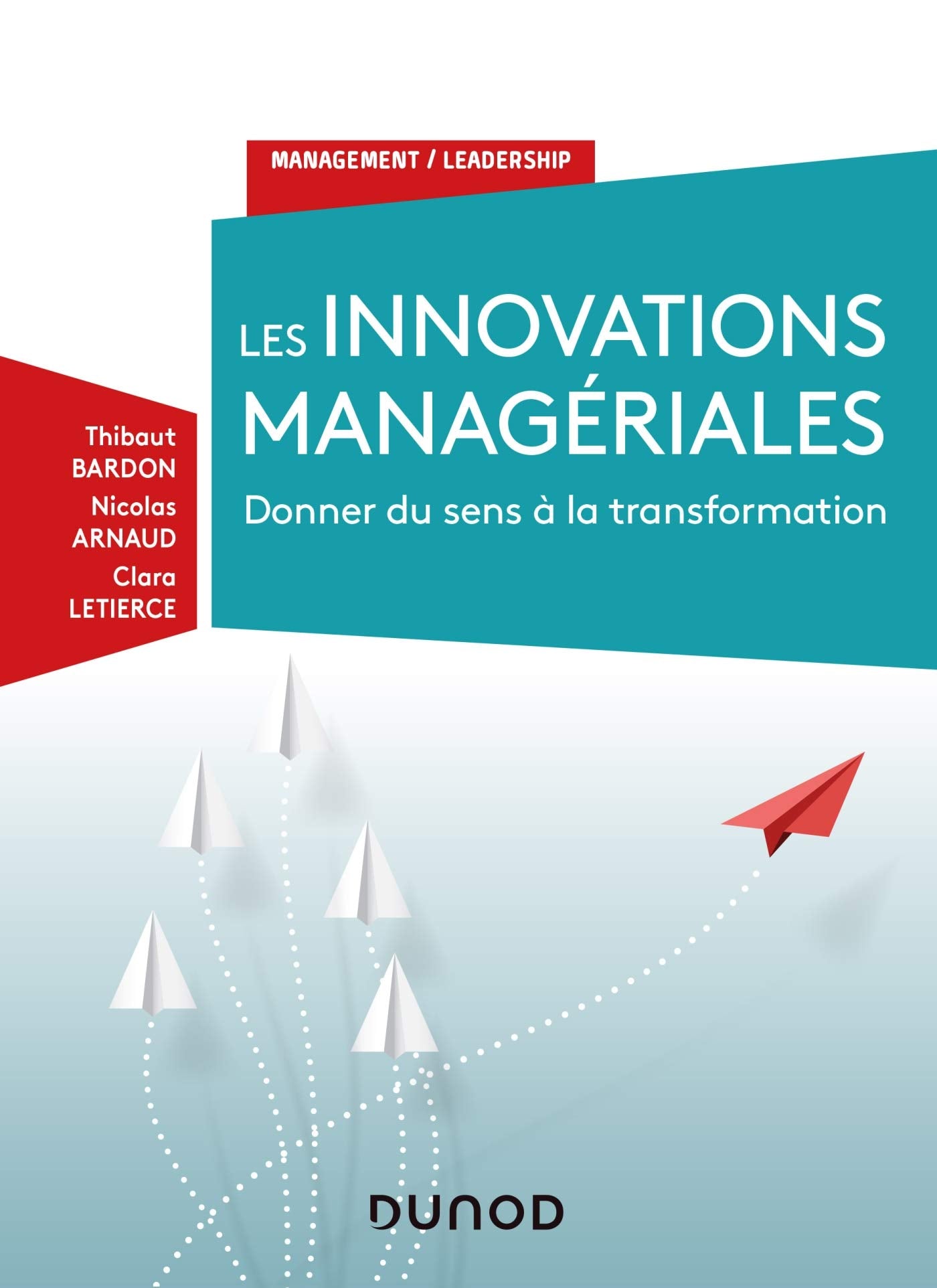 Les innovations managériales - Donner du sens à la transformation: Donner du sens à la transformation book