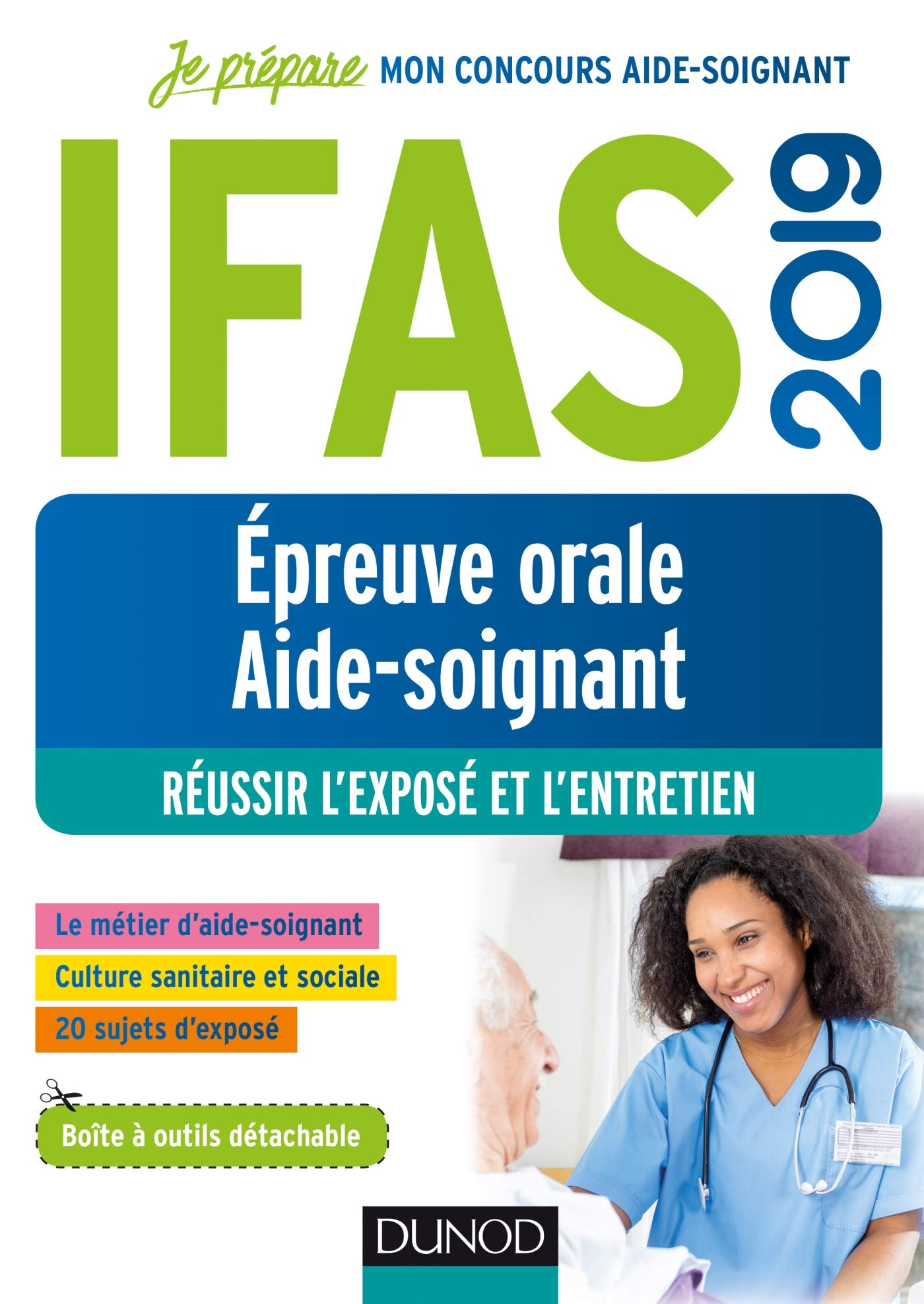 Ifas 2019 - Epreuve Orale Concours Aide-soignant: Réussir L'exposé Et L'entretien Medicine