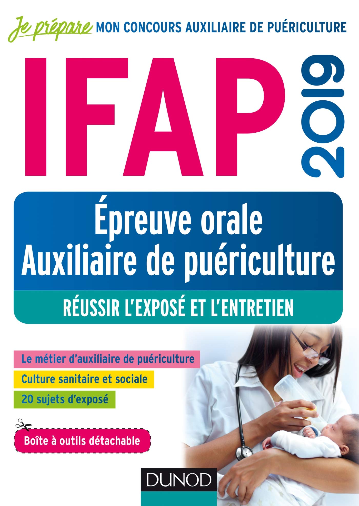 Ifap 2019 - Epreuve Orale Auxiliaire De Puériculture: Réussir L'exposé Et L'entretien Medicine