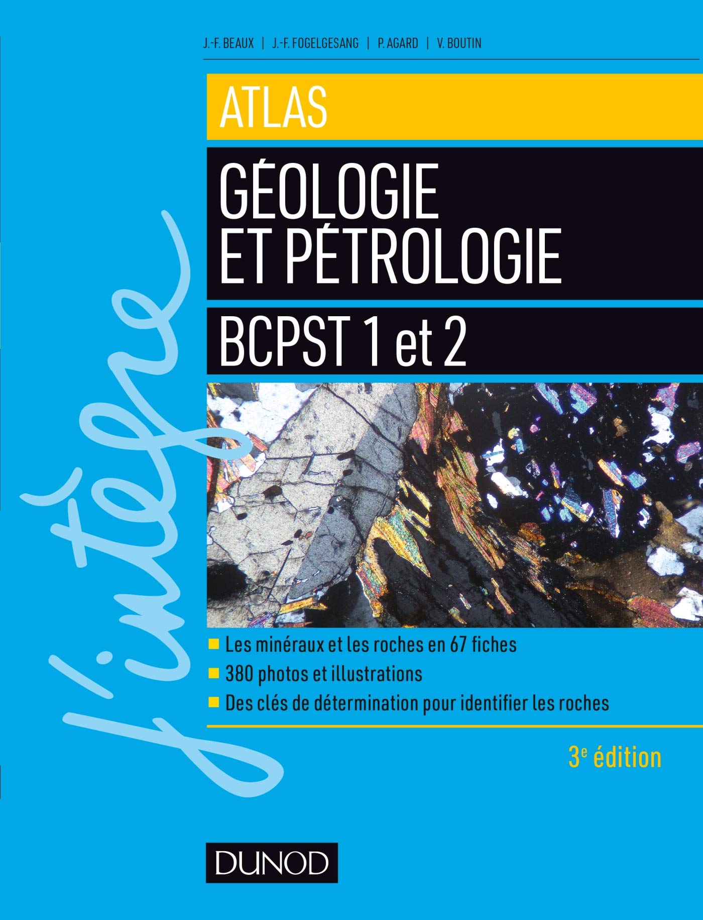 Atlas de géologie-pétrologie BCPST 1 et 2 - 3e éd. Business & Technology