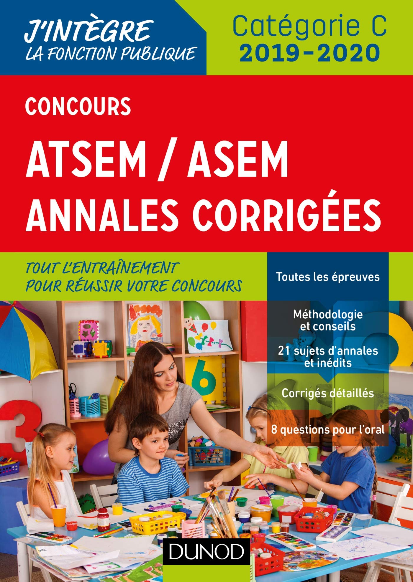 Concours ATSEM/ASEM - Annales corrigées - Concours 2019-2020: Annales corrigées - Concours 2019-2020 (2019-2020) Business, Finance & Career