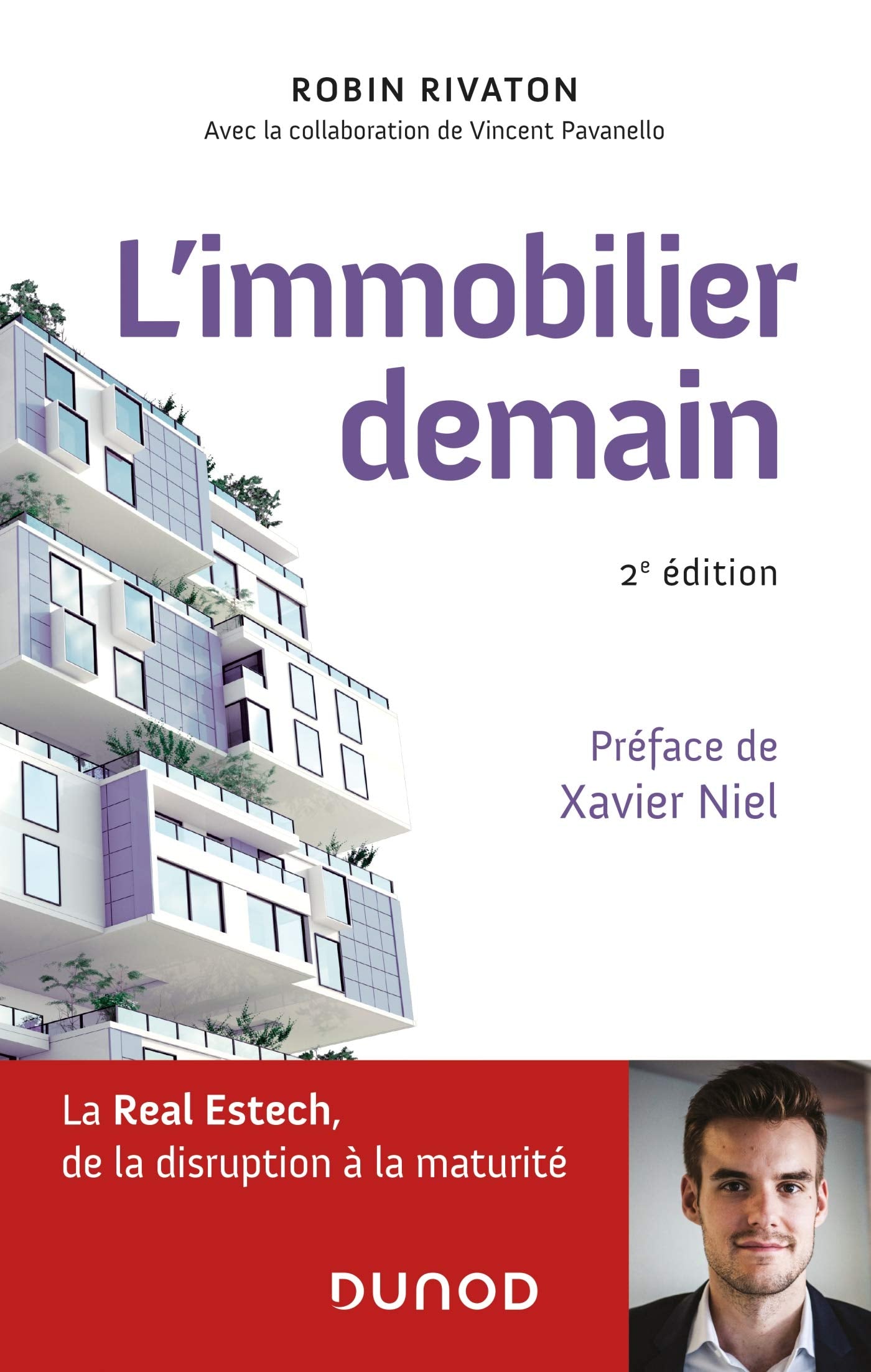 L'immobilier demain - 2e éd. - La Real Estech, de la disruption à la maturité: La Real Estech, de la disruption à la maturité Business, Finance & Career