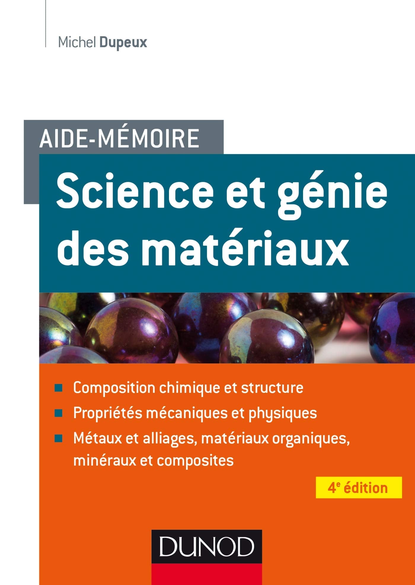 Aide-mémoire - Science et génie des matériaux - 4e éd. Business & Technology
