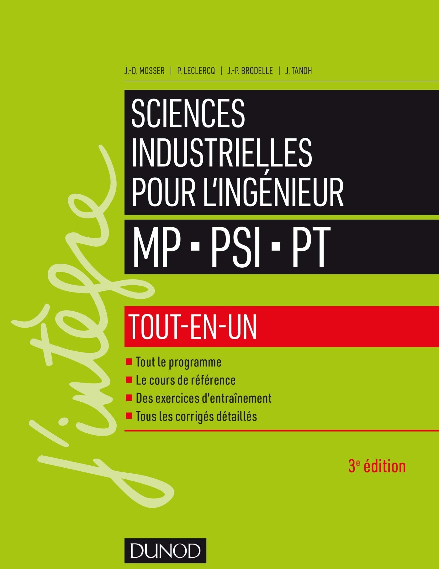 Sciences industrielles pour l'ingénieur MP - PSI - PT - 3e éd. - Tout-en-un: Tout-en-un Mathematics