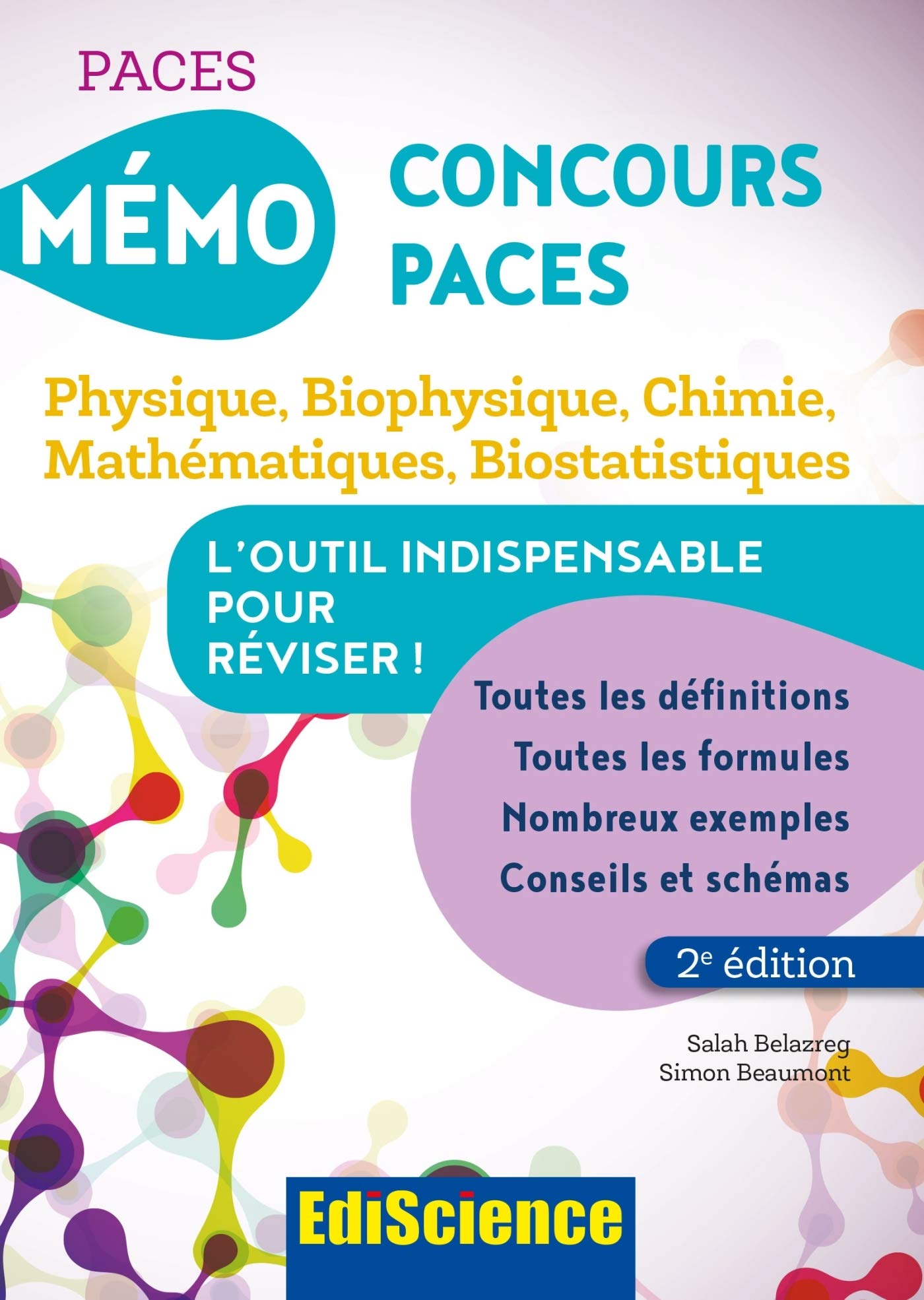 Mémo Concours PACES - 2éd. -Physique, Biophysique, Chimie, Mathématiques, Biostatistiques: Physique, Biophysique, Chimie, Mathématiques, Biostatistiques book