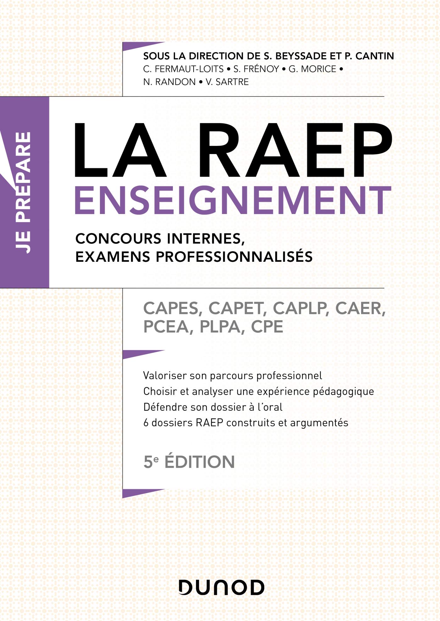 La Raep enseignement - Concours internes, examens professionnels - 5éd. - CA: CAPES, CAPET, CAPLP, CAER, PCEA, PLPA, CPE Books
