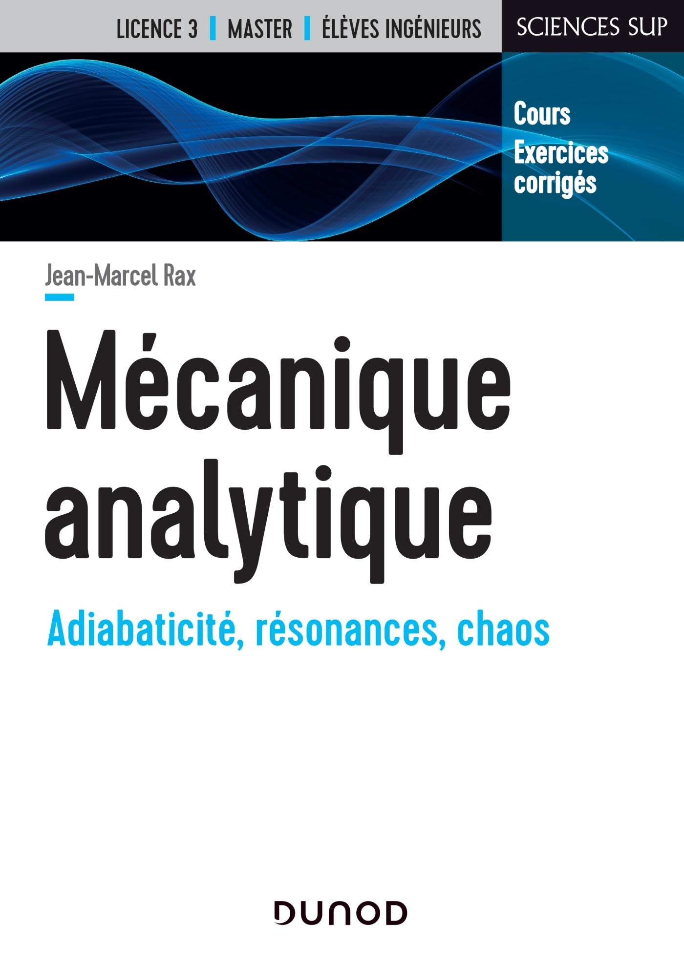 Mécanique analytique - Adiabaticité, résonances, chaos: Adiabaticité, résonances, chaos Natural Sciences