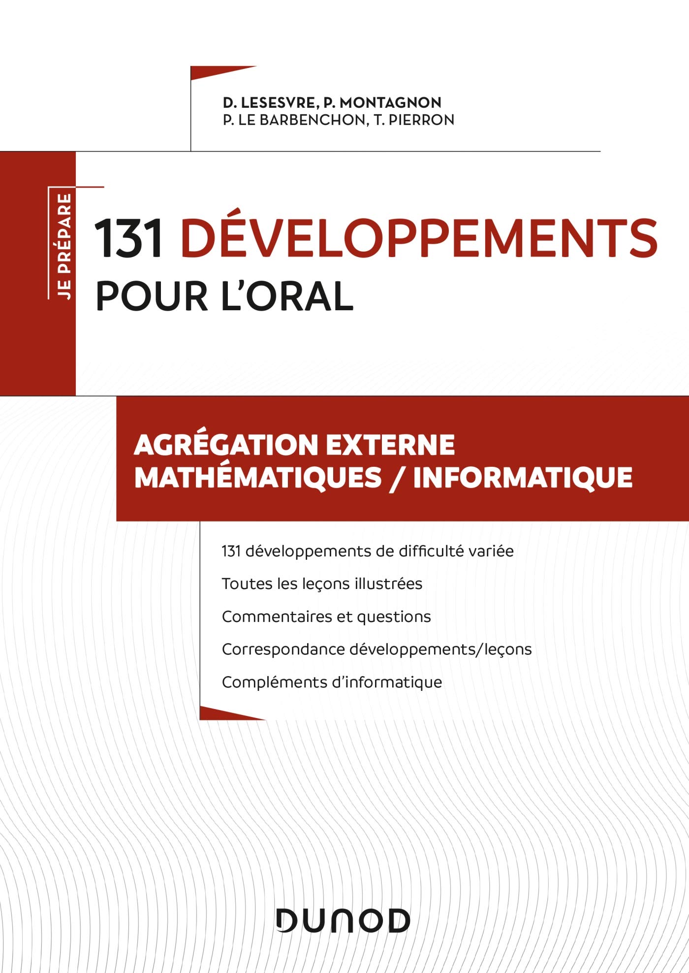 131 développements pour l'oral: Agrégation externe Mathématiques/Informatique Books
