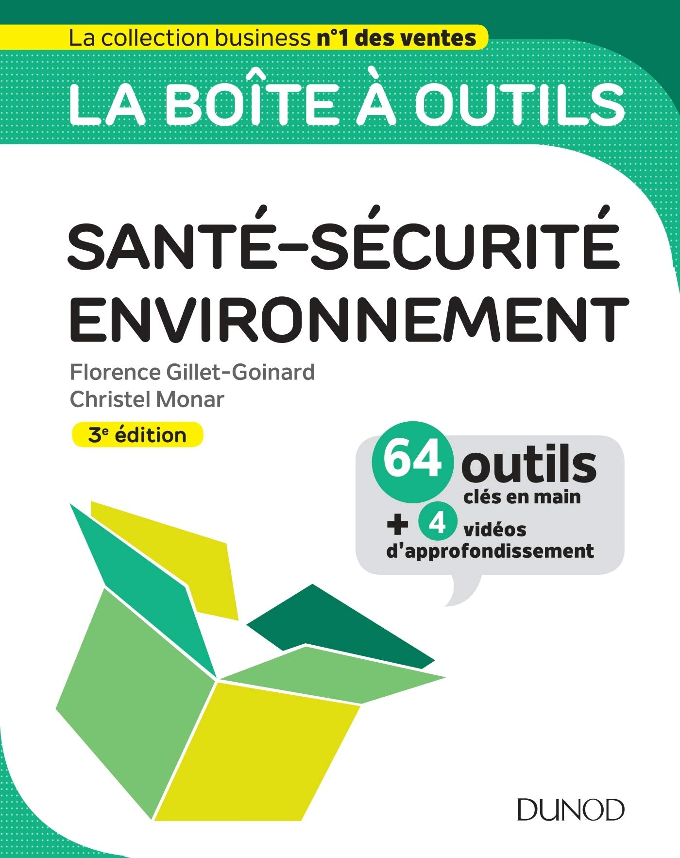 La boîte à outils Santé-Sécurité-Environnement - 3e éd. - 64 outils et méthodes: 64 outils et méthodes Business, Finance & Career