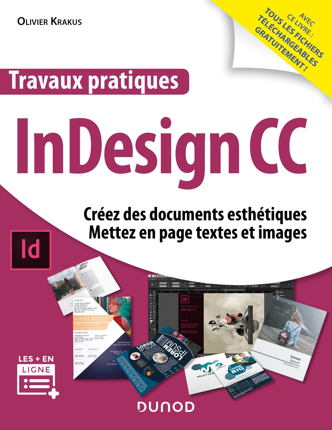Travaux pratiques InDesign CC: Créez des documents esthétiques, mettez en page textes et images Computer Science
