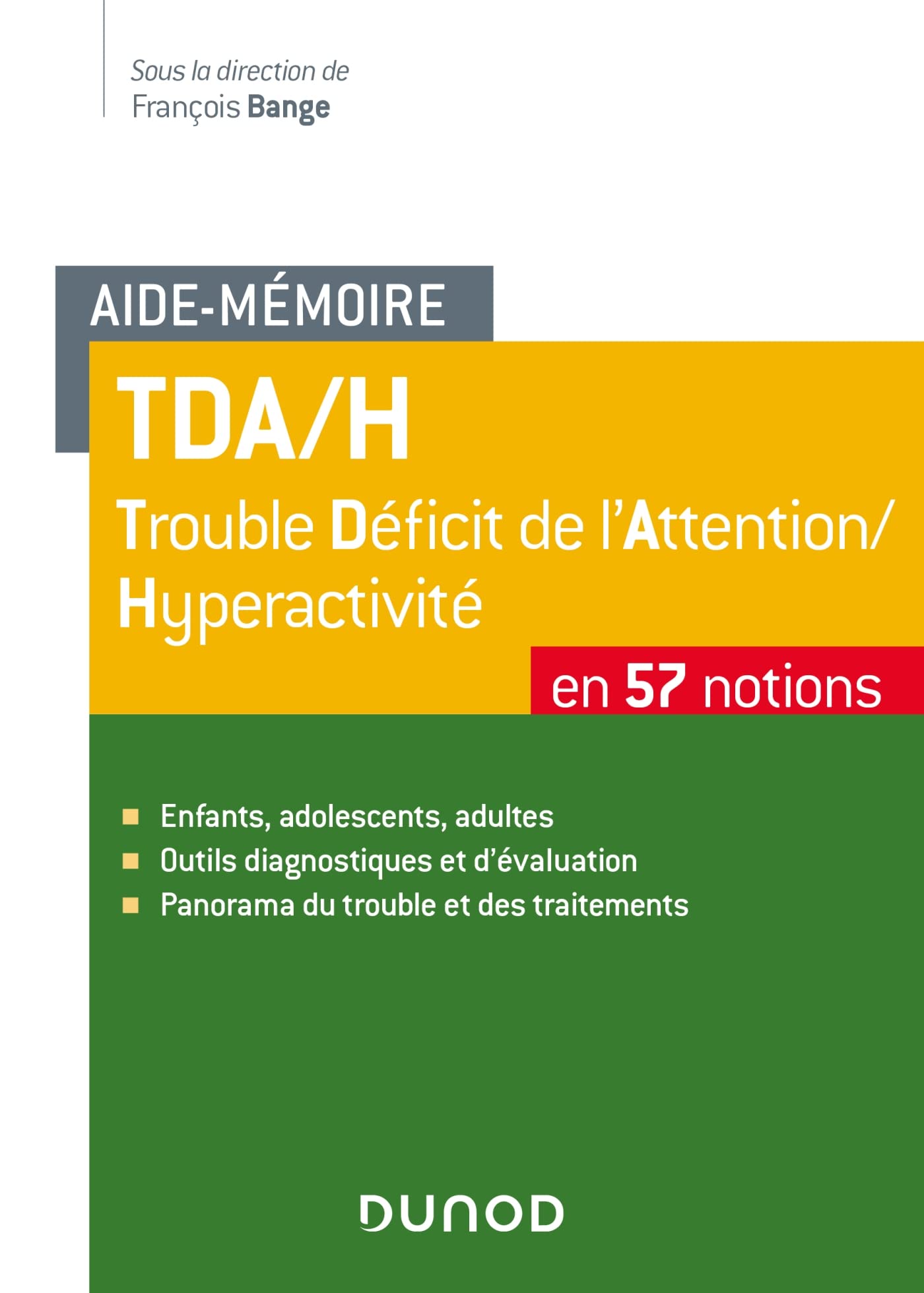 Aide-mémoire - TDA/H: 57 notions Psychology
