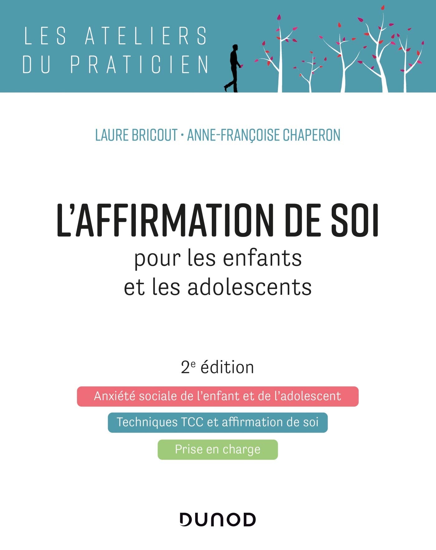 L'affirmation de soi pour les enfants et les adolescents - 2e éd. Psychology