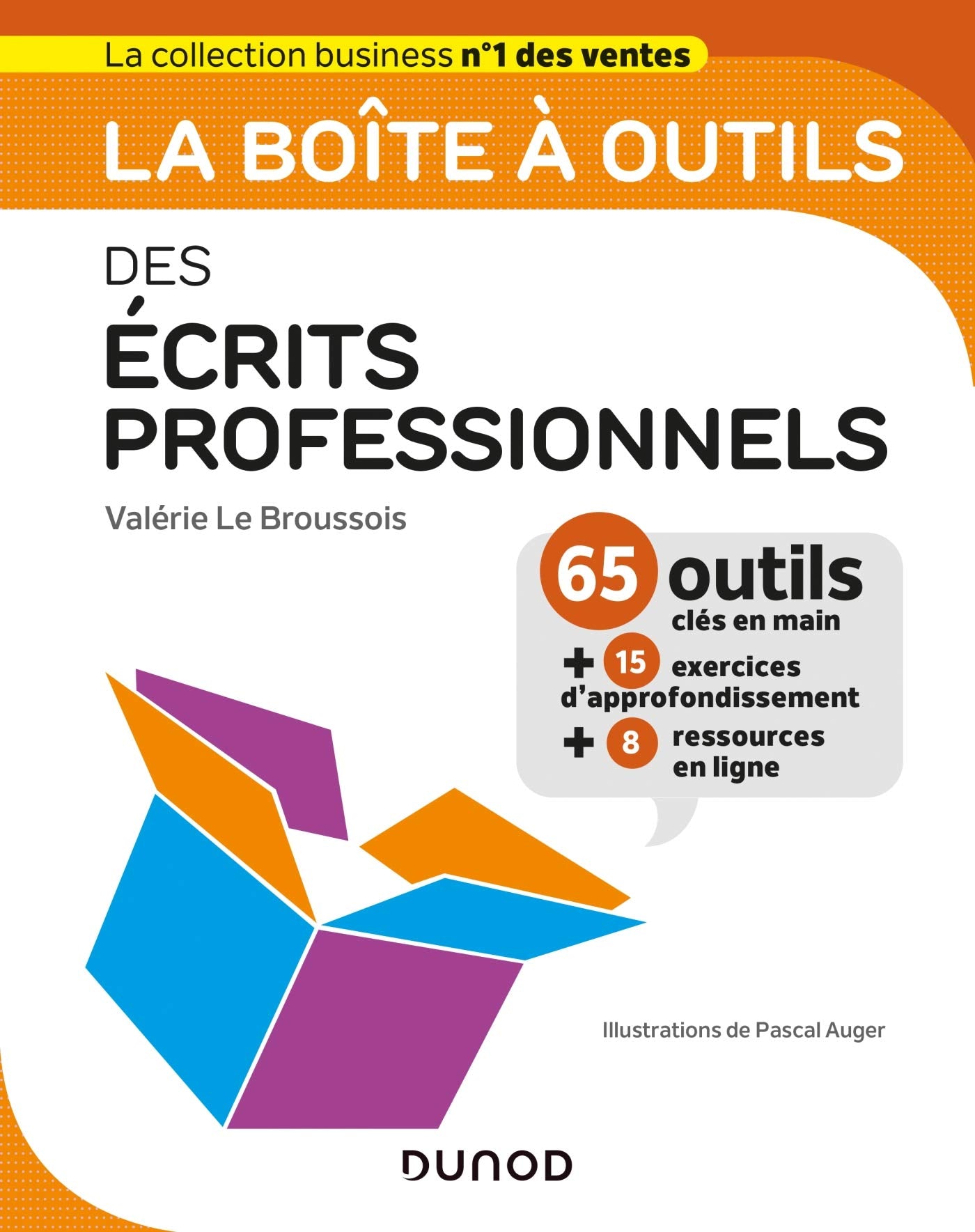 La boîte à outils des écrits professionnels Business, Finance & Career