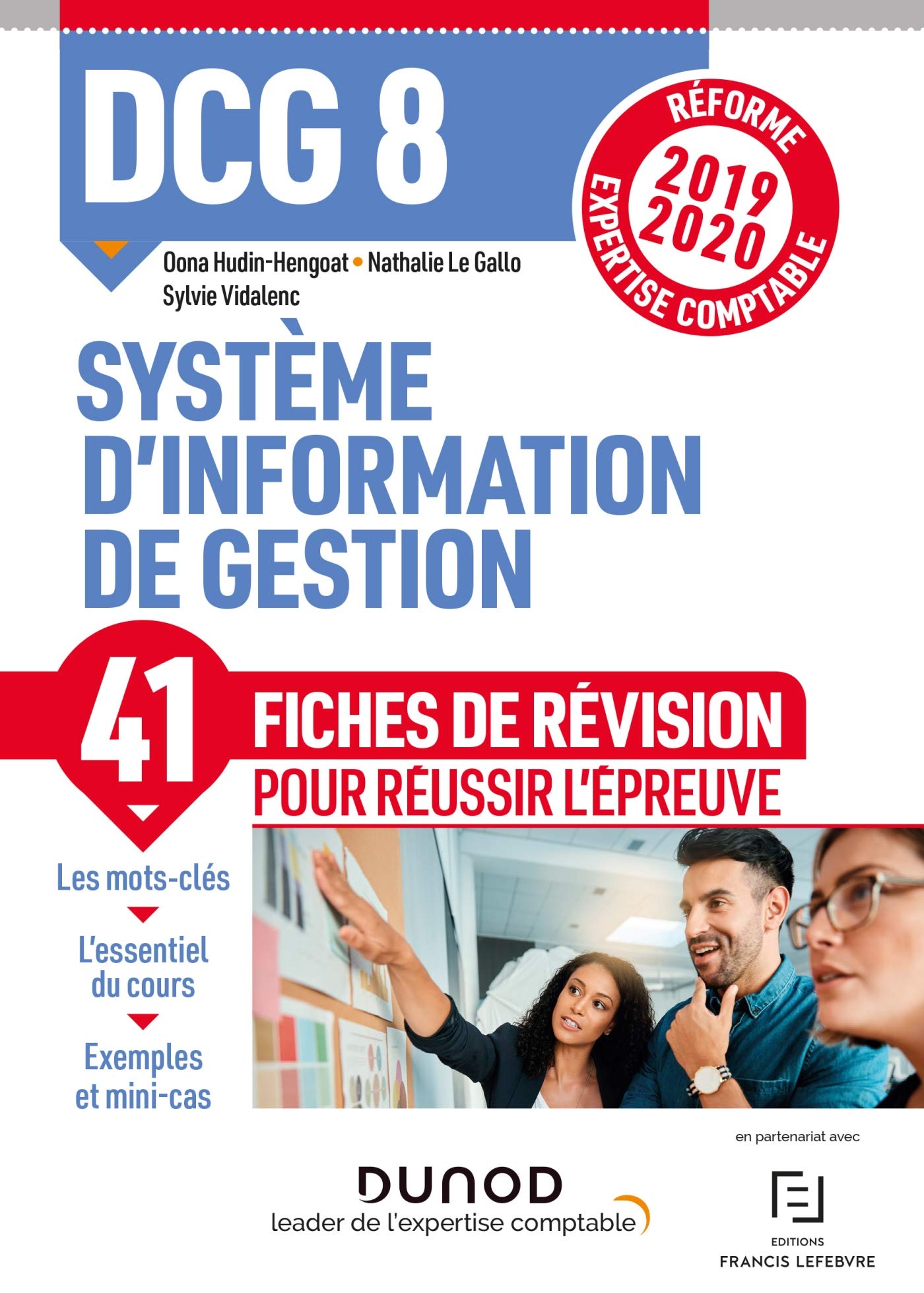 DCG 8 Système d'information - Fiches de révision - Réforme 2019-2020: Réforme Expertise comptable (2019-2020) Business, Finance & Career