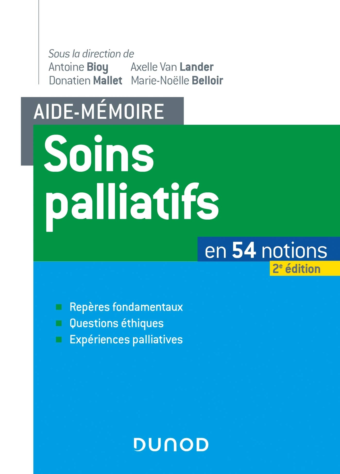 Aide-mémoire soins palliatifs - 2e éd. - En 54 notions: En 54 notions. Psychology