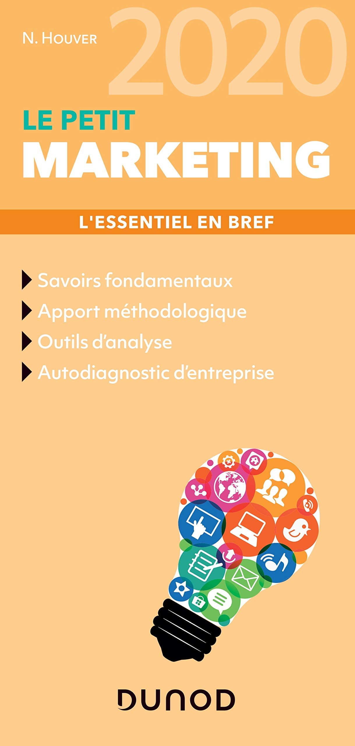 Le petit Marketing 2020 - L'essentiel en bref: L'essentiel en bref (2020) Business, Finance & Career