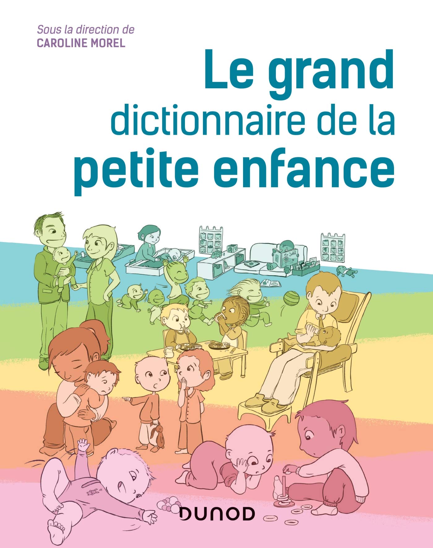 Le grand dictionnaire de la petite enfance Social Sciences
