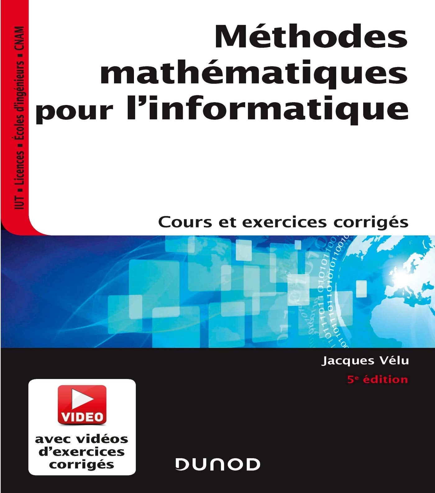 Méthodes mathématiques pour l'informatique - 5e éd. - Cours et exercices corrigés: Cours et exercices corrigés book