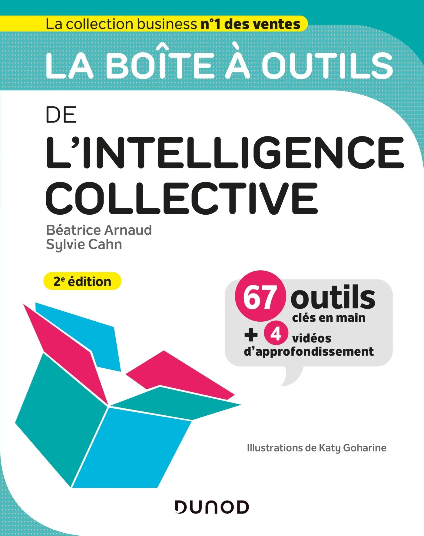 La boîte à outils de l'intelligence collective - 2e éd.: Avec 4 vidéos d'approfondissement Business, Finance & Career