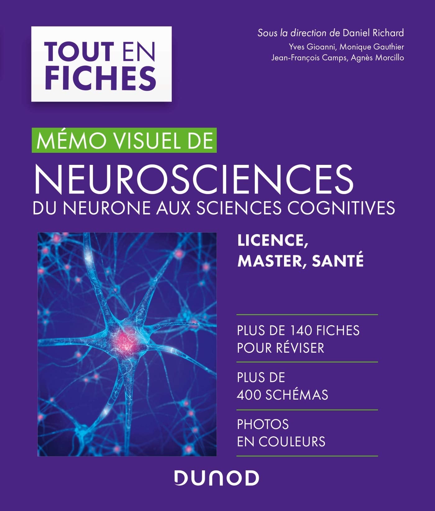 Mémo visuel de neurosciences - Du neurone aux sciences cognitives: Du neurone aux sciences cognitives Medicine