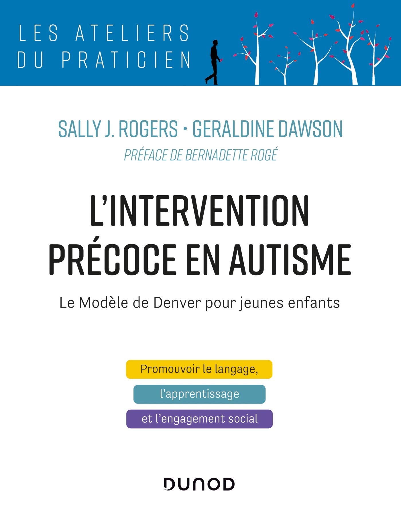 L'intervention précoce en autisme - Le modèle de Denver pour jeunes enfants: le modèle de Denver pour jeunes enfants Psychology
