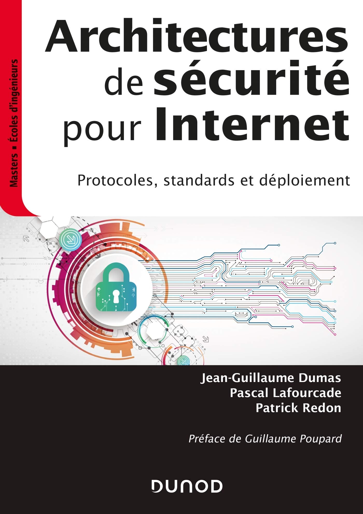 Architectures de sécurité pour internet - 2e éd. - Protocoles, standards et déploiement: Protocoles, standards et déploiement Computer Science