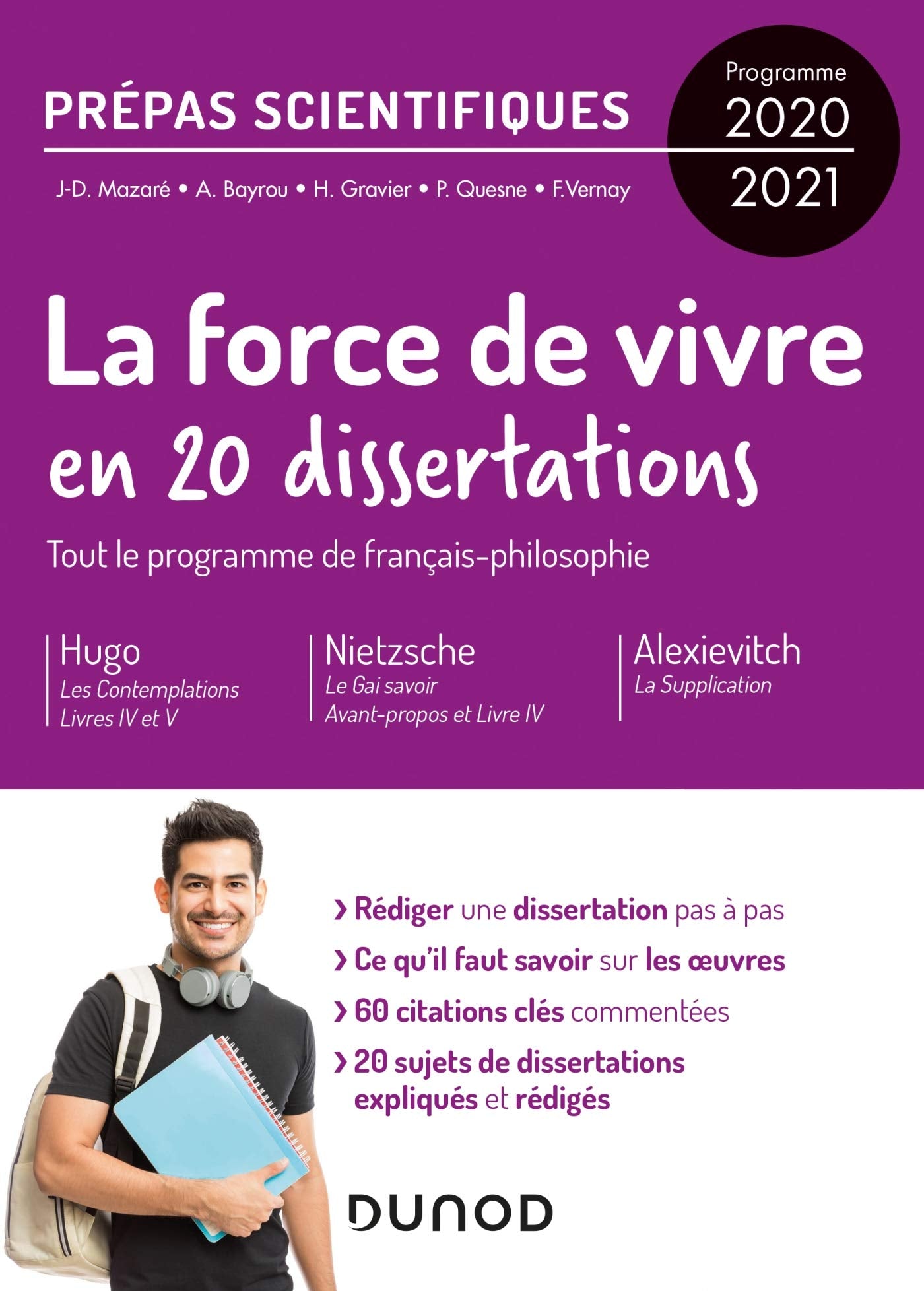 La Force de vivre en 20 dissertations - Prépas scientifiques - Programme 2020-2021 (2020-2021): Tout le programme de français-philosophie - Prépas scientifiques Business, Finance & Career