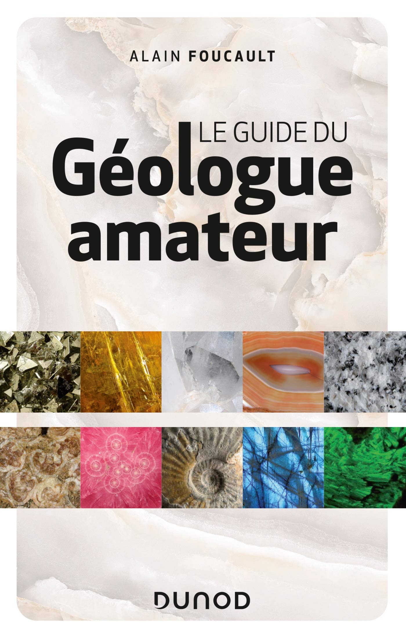 Le guide du géologue amateur - 3e éd. book