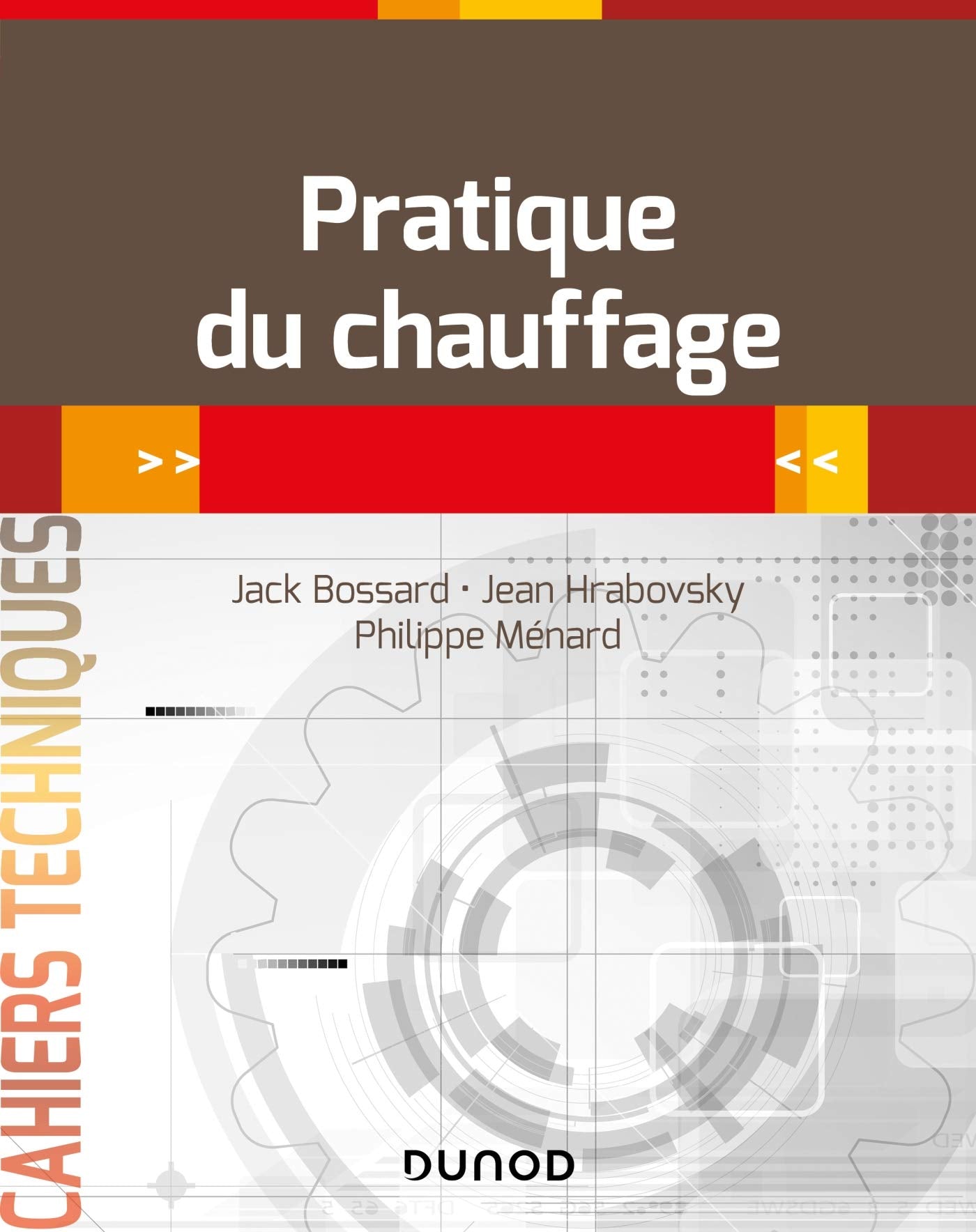 Pratique du chauffage - en 26 fiches-outils: en 26 fiches-outils Business & Technology