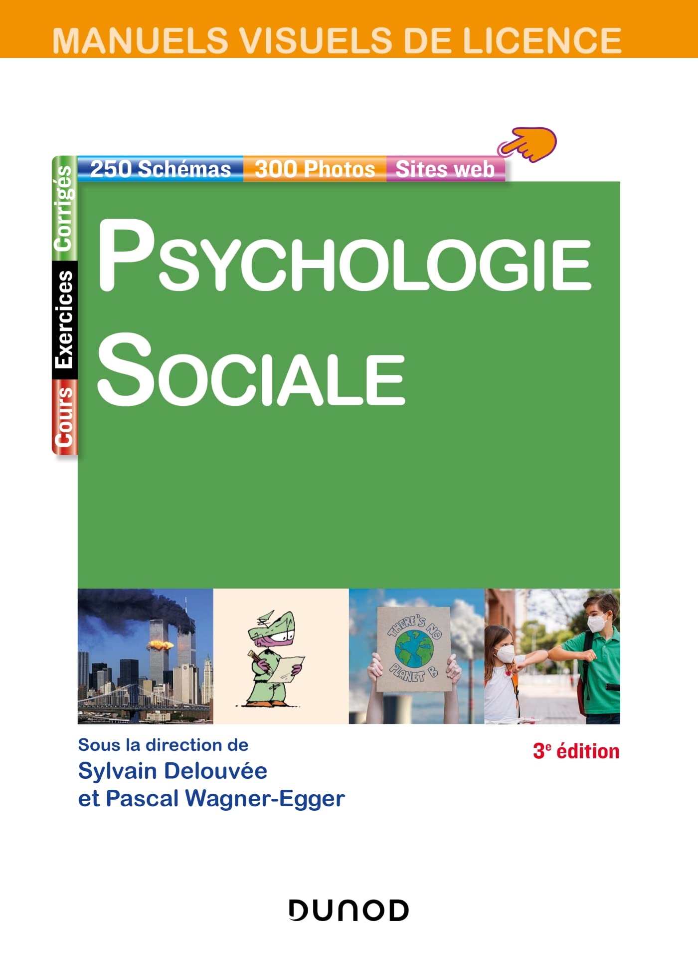 Manuel visuel de psychologie sociale - 3e éd. Psychology