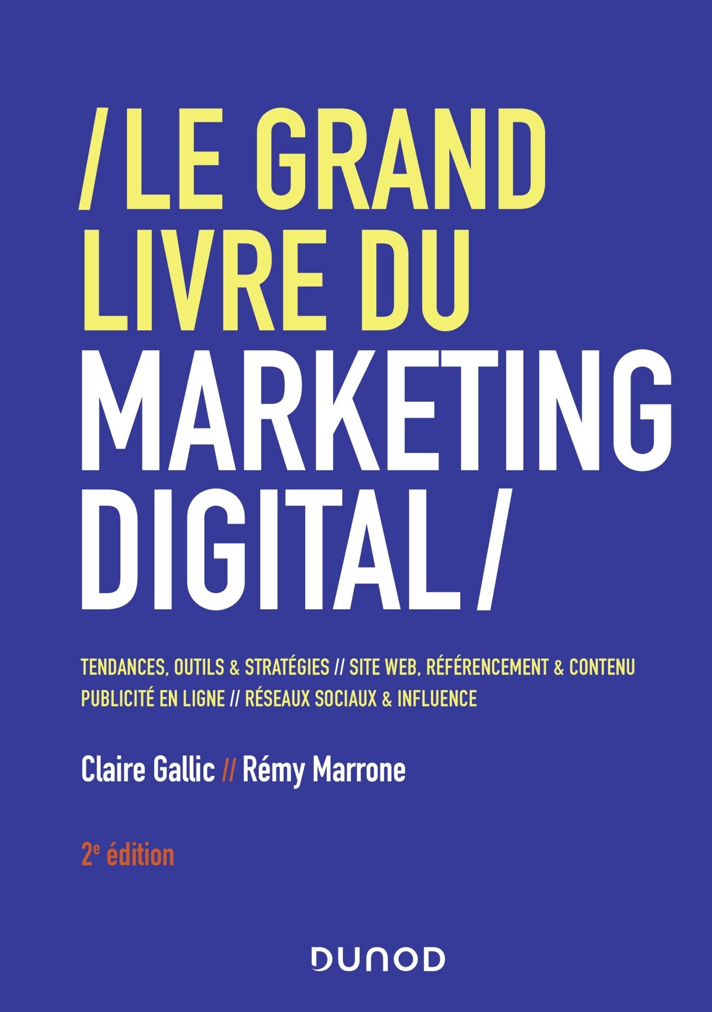 Le Grand Livre du Marketing digital - 2e éd. Business, Finance & Career