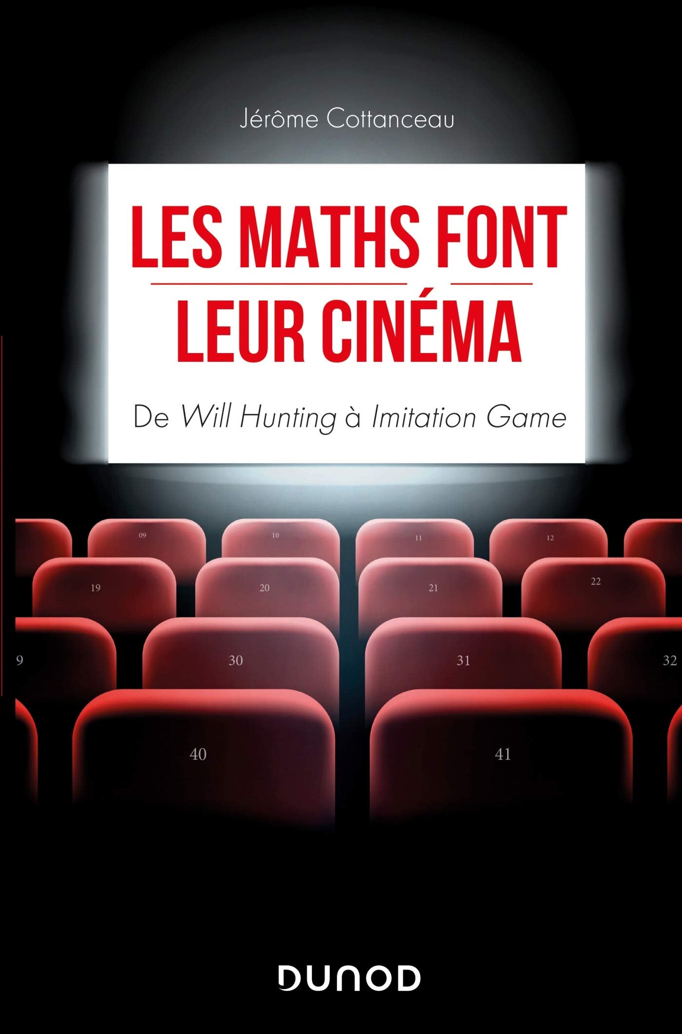 Les maths font leur cinéma - De Will Hunting à Imitation Game: De Will Hunting à Imitation Game Mathematics