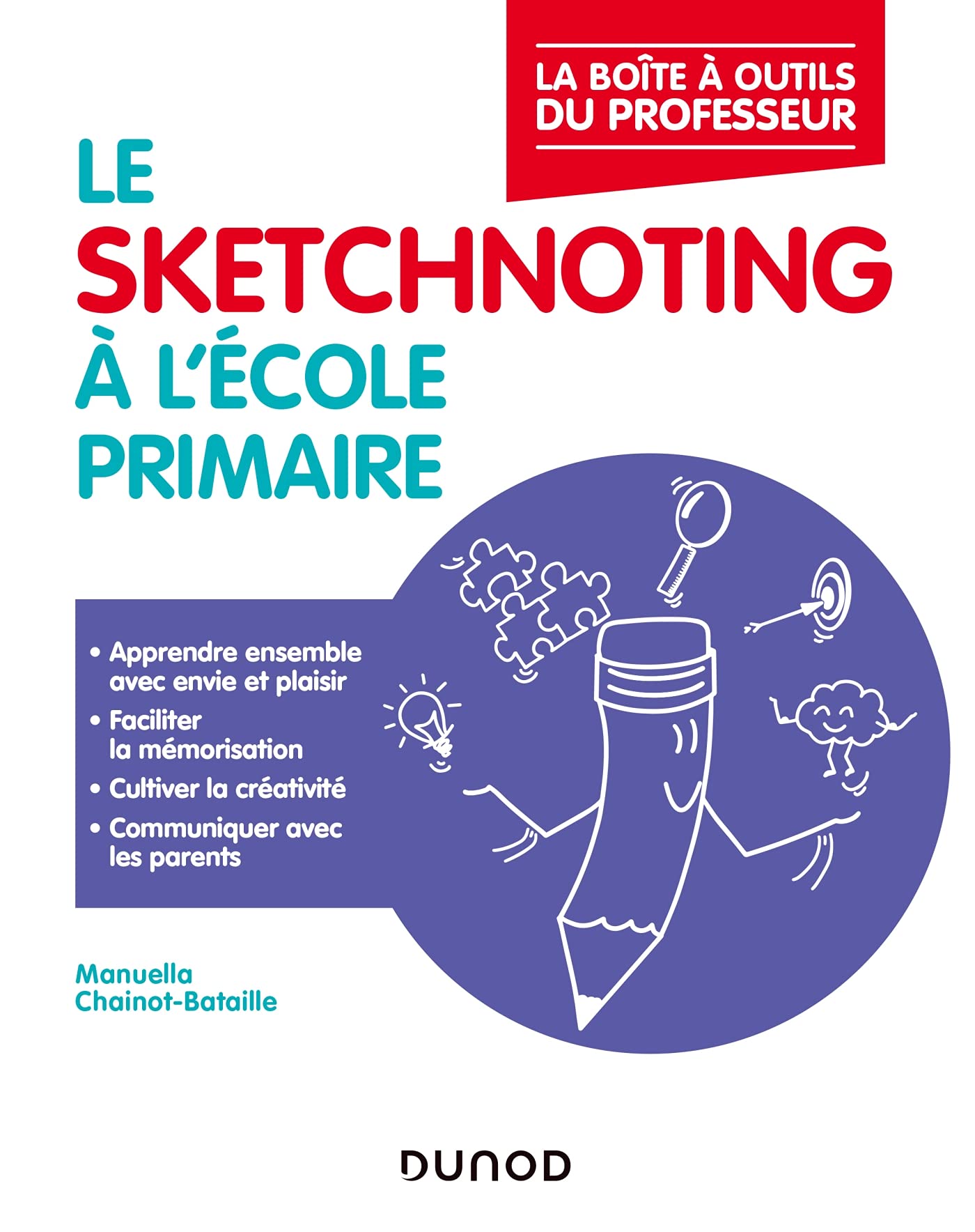 Le sketchnoting à l'école primaire: Enseigner et communiquer avec la pensée visuelle Books