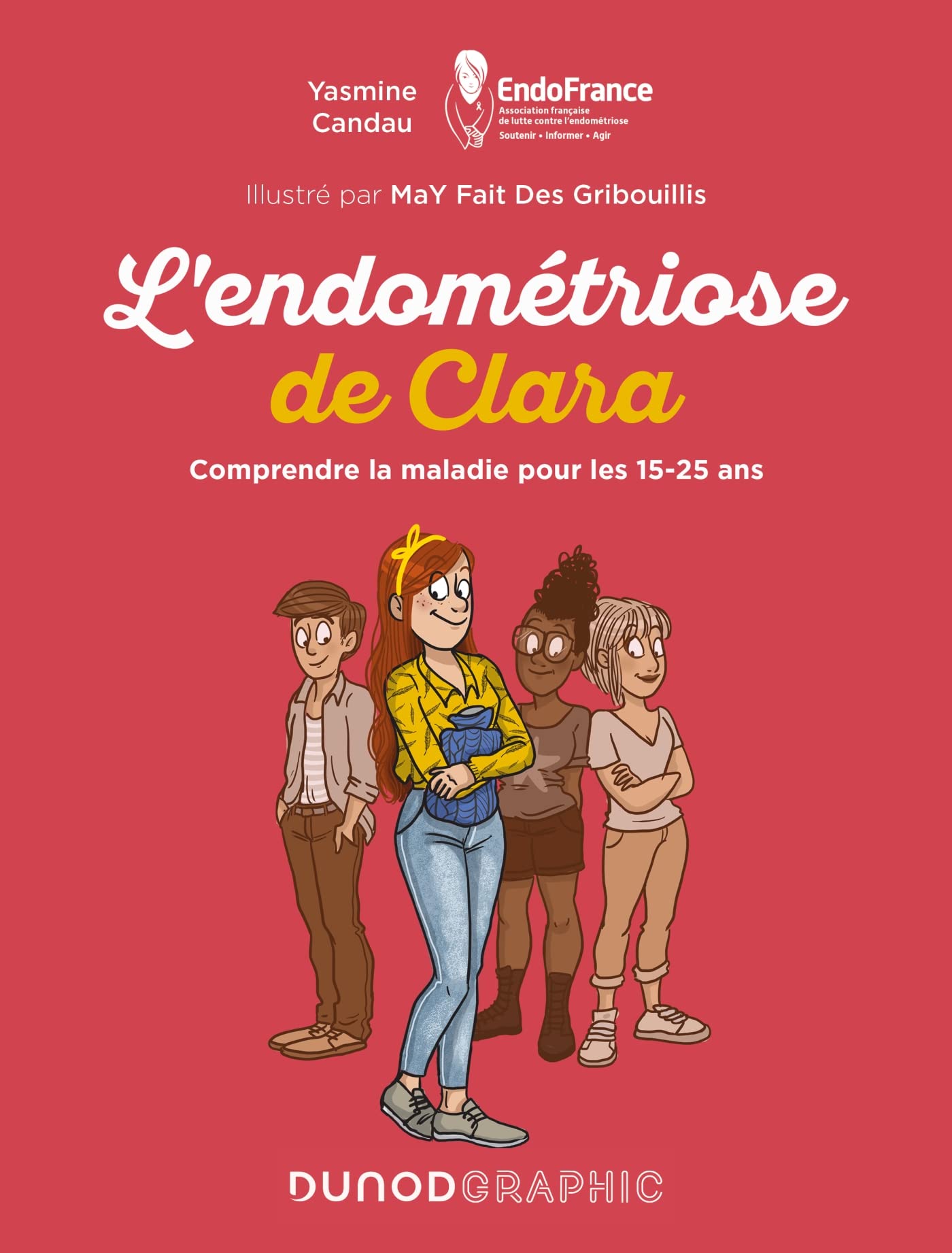 L'endométriose de Clara: Comprendre la maladie pour les 15-25 ans Books