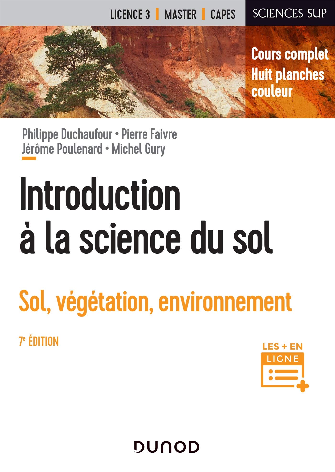 Introduction à la science du sol - 7e éd. - Sol, végétation, environnement: Sol, végétation, environnement book