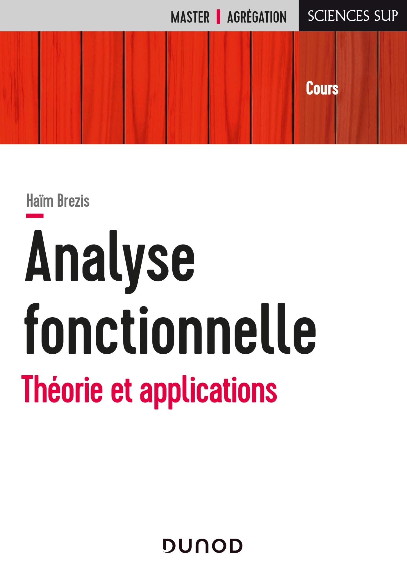 Analyse fonctionnelle - Théorie et applications: Théorie et applications book