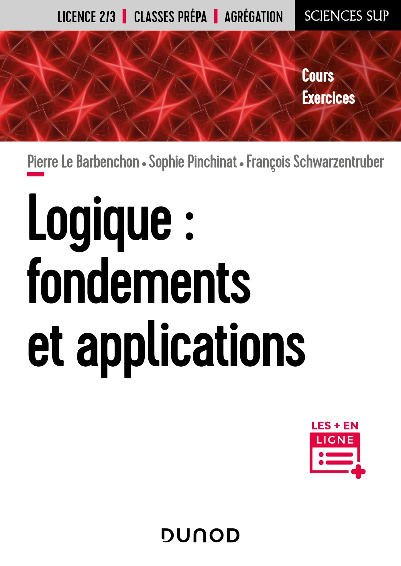 Logique : fondements et applications: Cours et exercices corrigés book